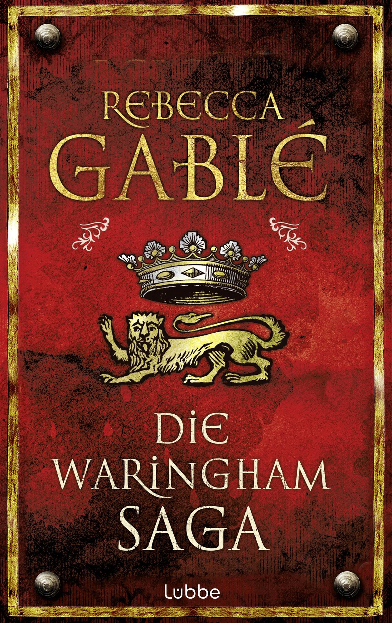Die Waringham Saga: Vier Romane in einem E-Book