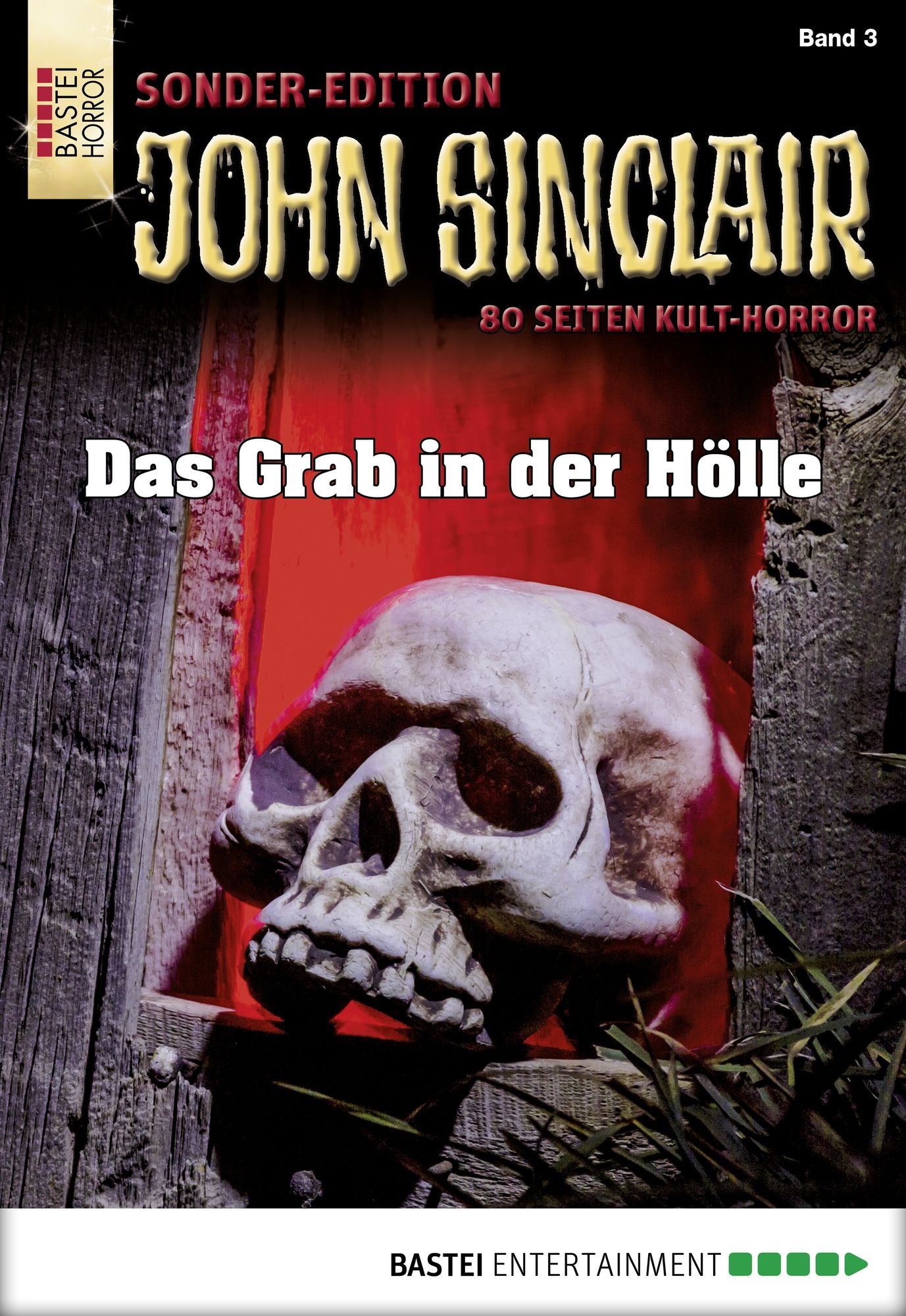 John Sinclair Sonder-Edition - Folge 003: Das Grab in der Hölle