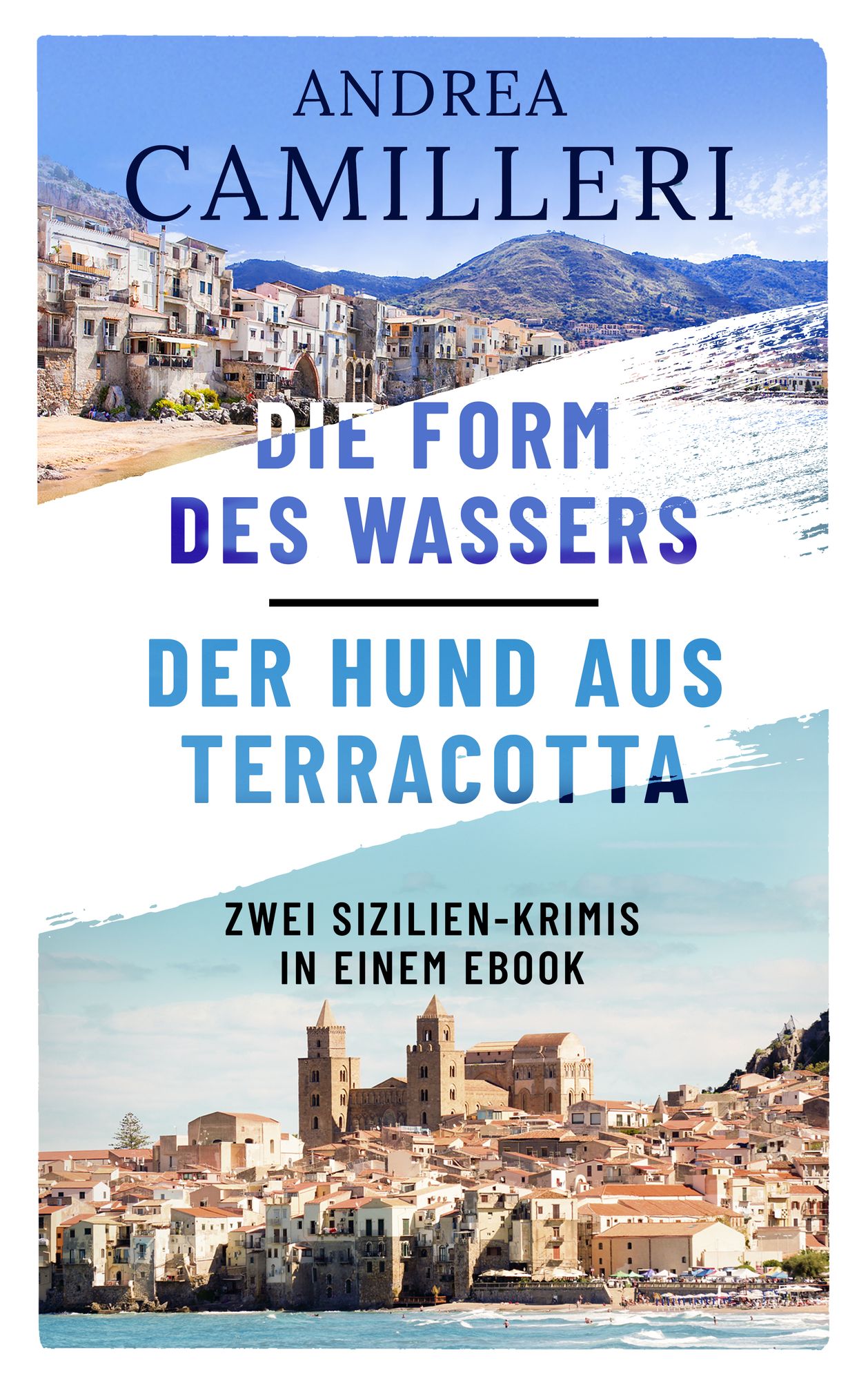 Die Form des Wassers/Der Hund aus Terracotta: Zwei Commissario Montalbano-Fälle in einem E-Book