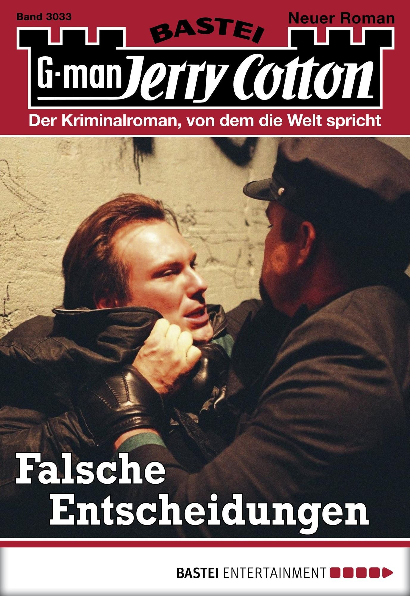 Jerry Cotton - Folge 3033: Falsche Entscheidungen