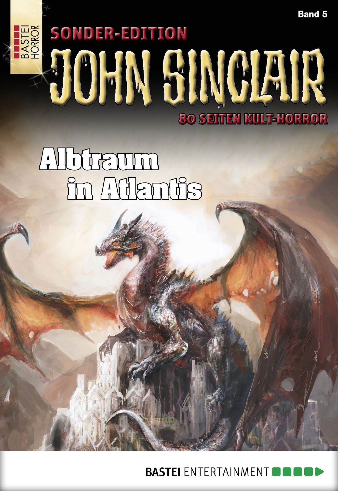 John Sinclair Sonder-Edition - Folge 005: Albtraum in Atlantis