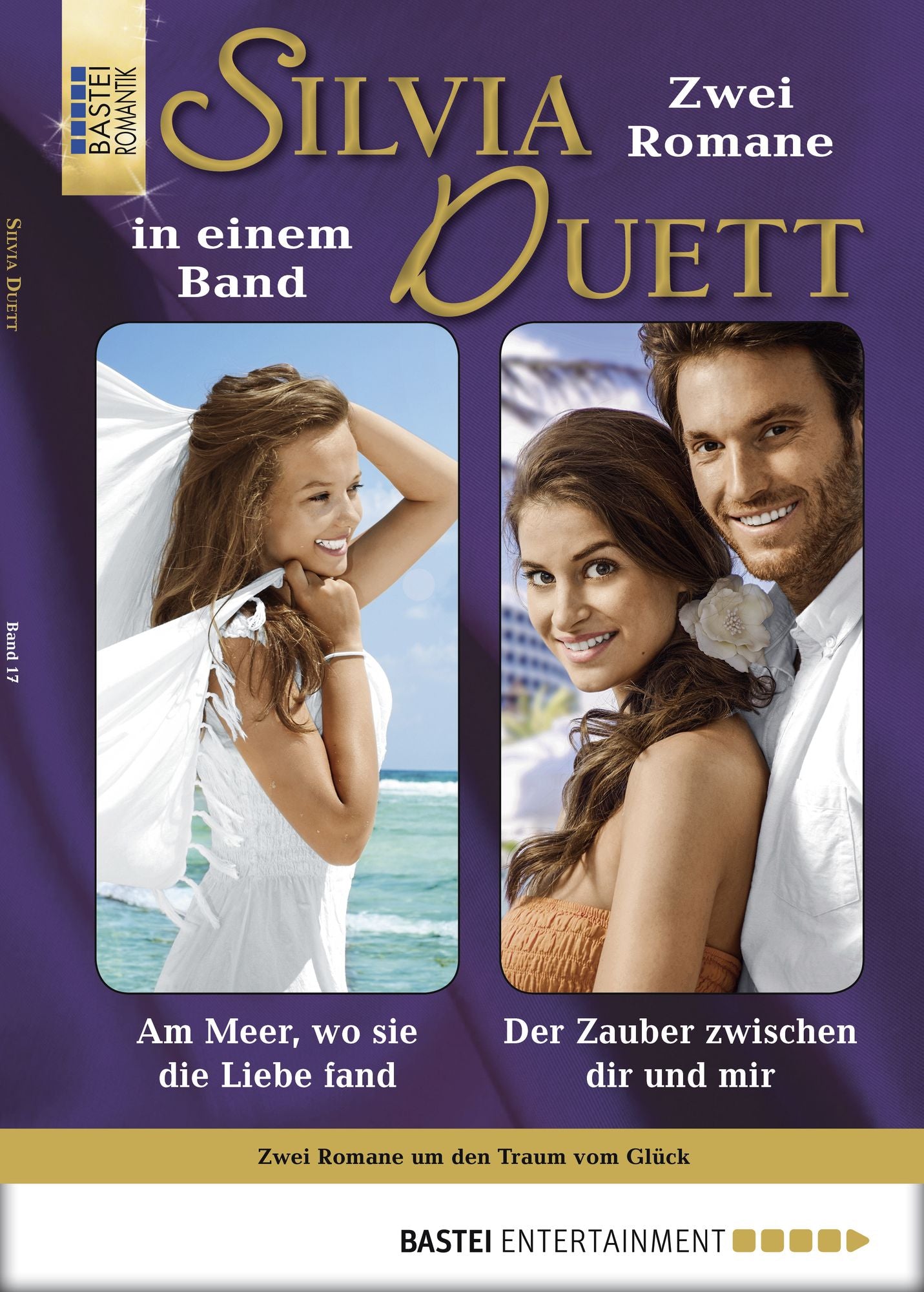 Silvia-Duett - Folge 17: Am Meer, wo sich die Liebe fand/Der Zauber zwischen dir und mir