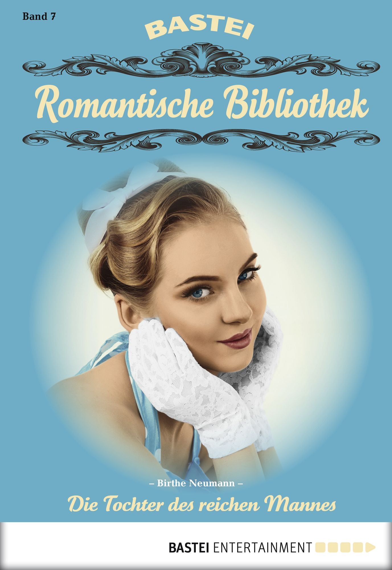 Romantische Bibliothek - Folge 7: Die Tochter des reichen Mannes