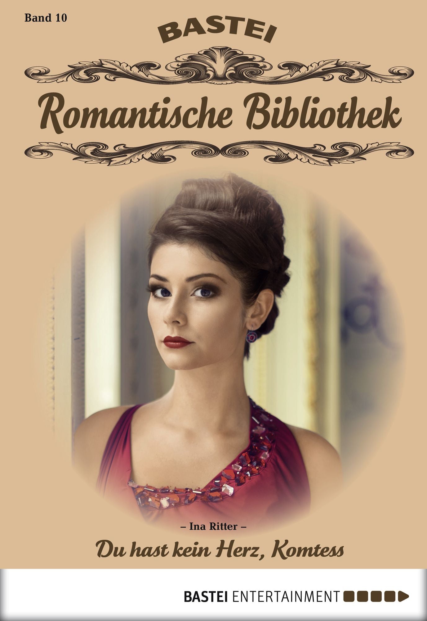 Romantische Bibliothek - Folge 10: Du hast kein Herz, Komtess