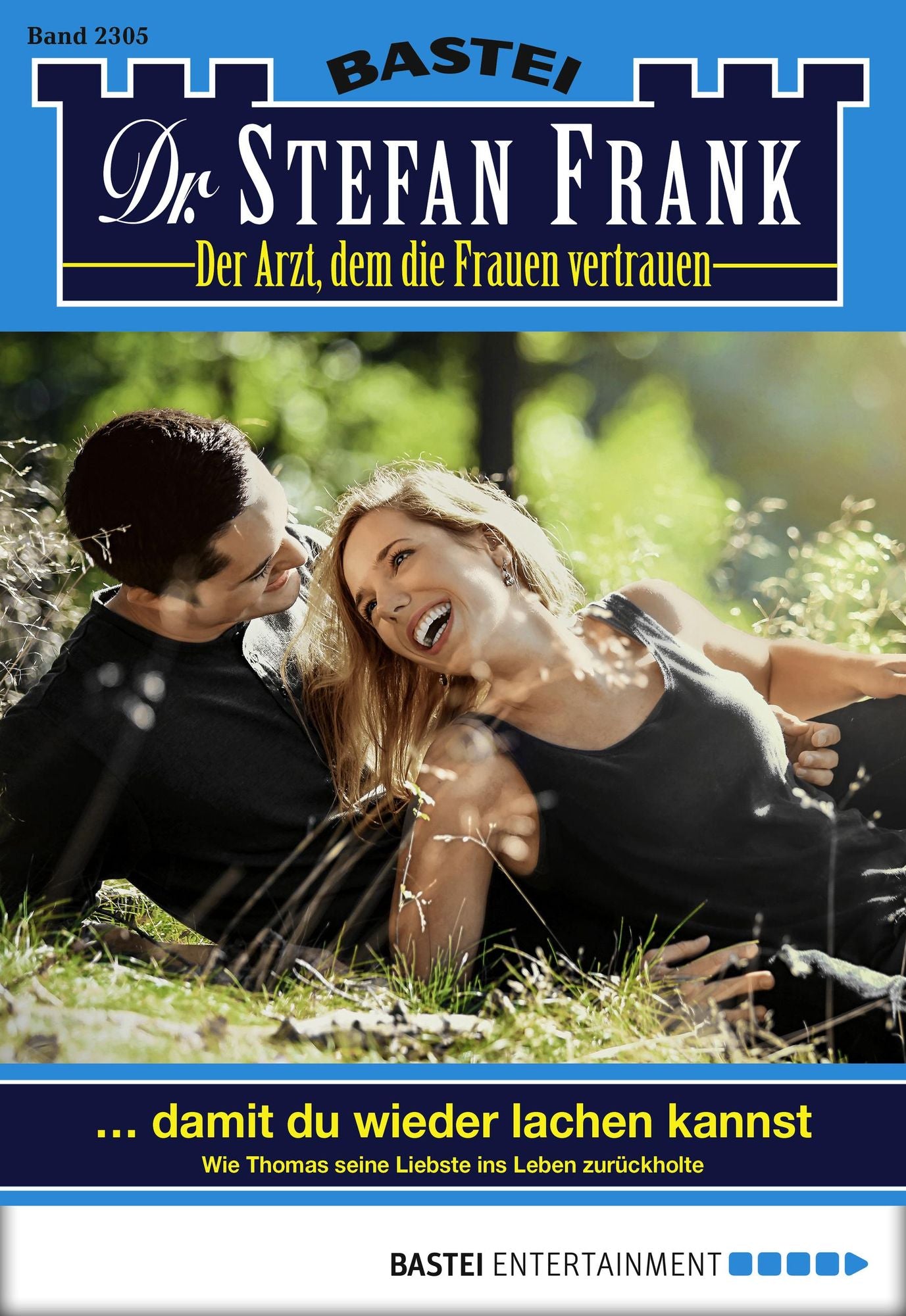 Dr. Stefan Frank - Folge 2305: ... damit du wieder lachen kannst