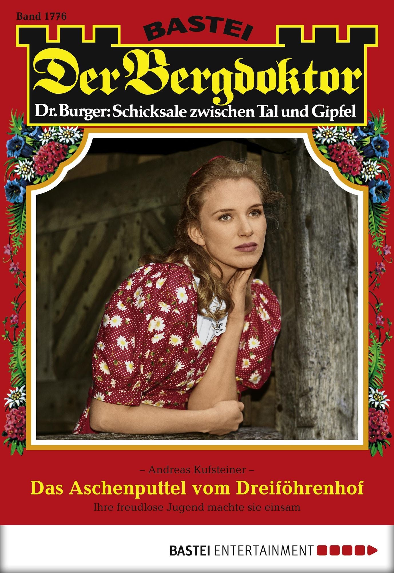 Der Bergdoktor - Folge 1776: Das Aschenputtel vom Dreiföhrenhof