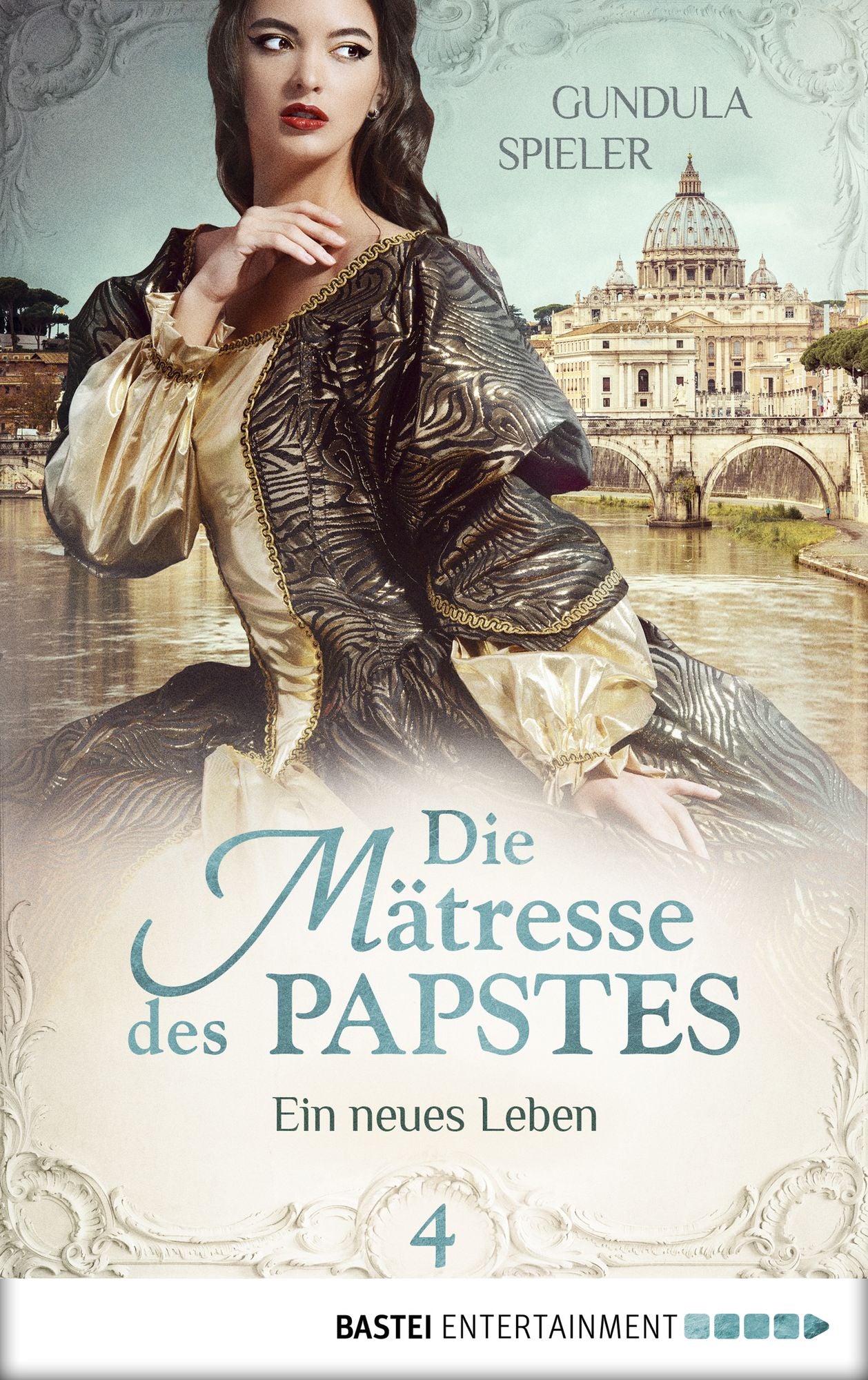 Die Mätresse des Papstes - Teil 4: Ein neues Leben