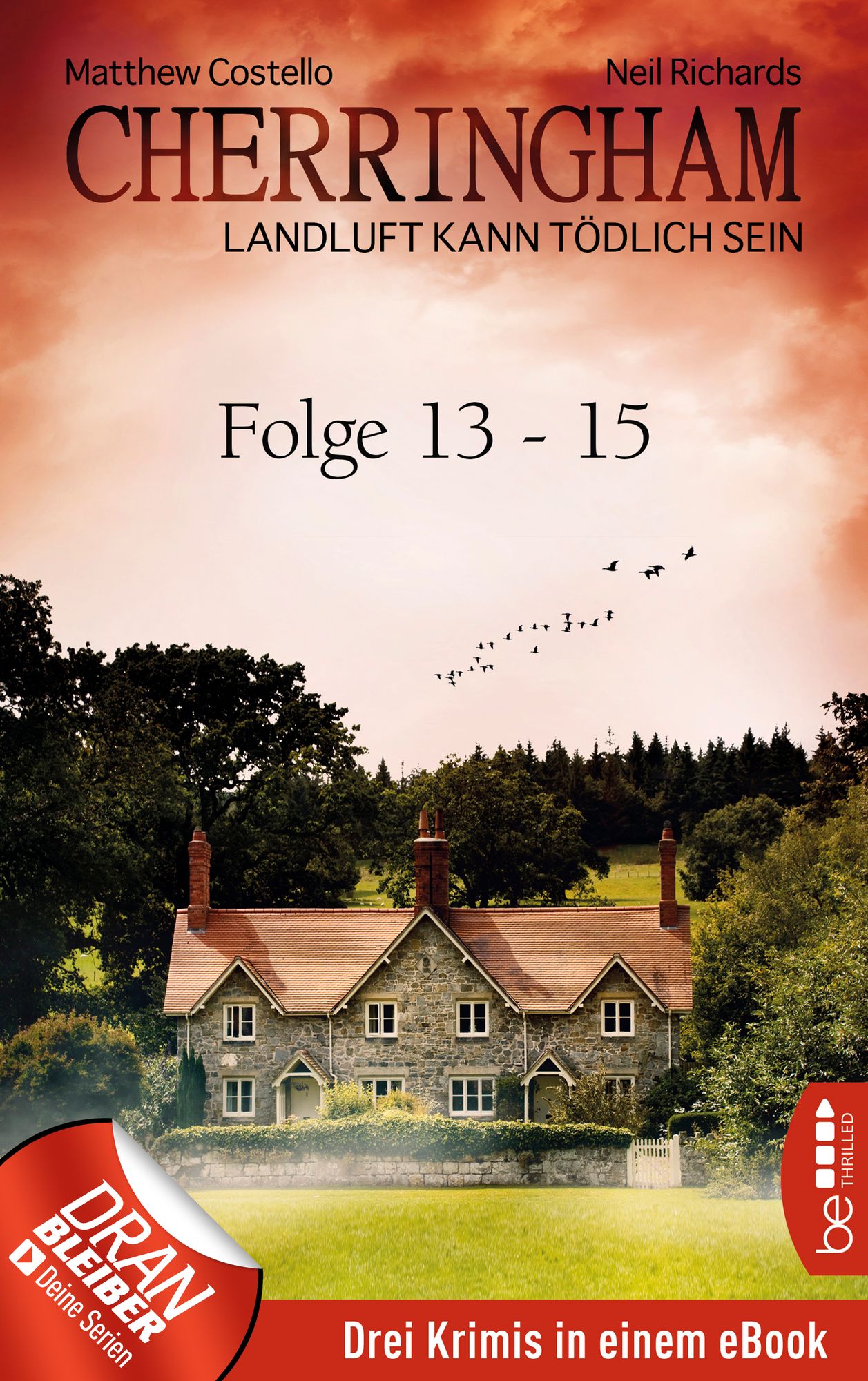 Cherringham Sammelband V - Folge 13-15: Landluft kann tödlich sein