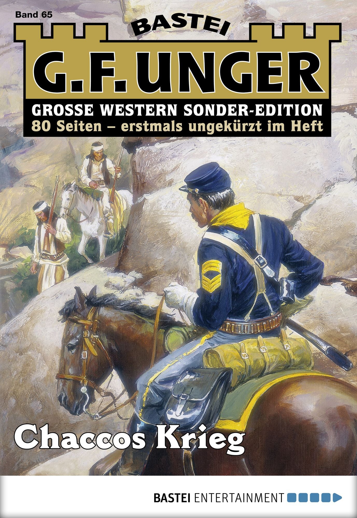 G. F. Unger Sonder-Edition - Folge 065: Chaccos Krieg