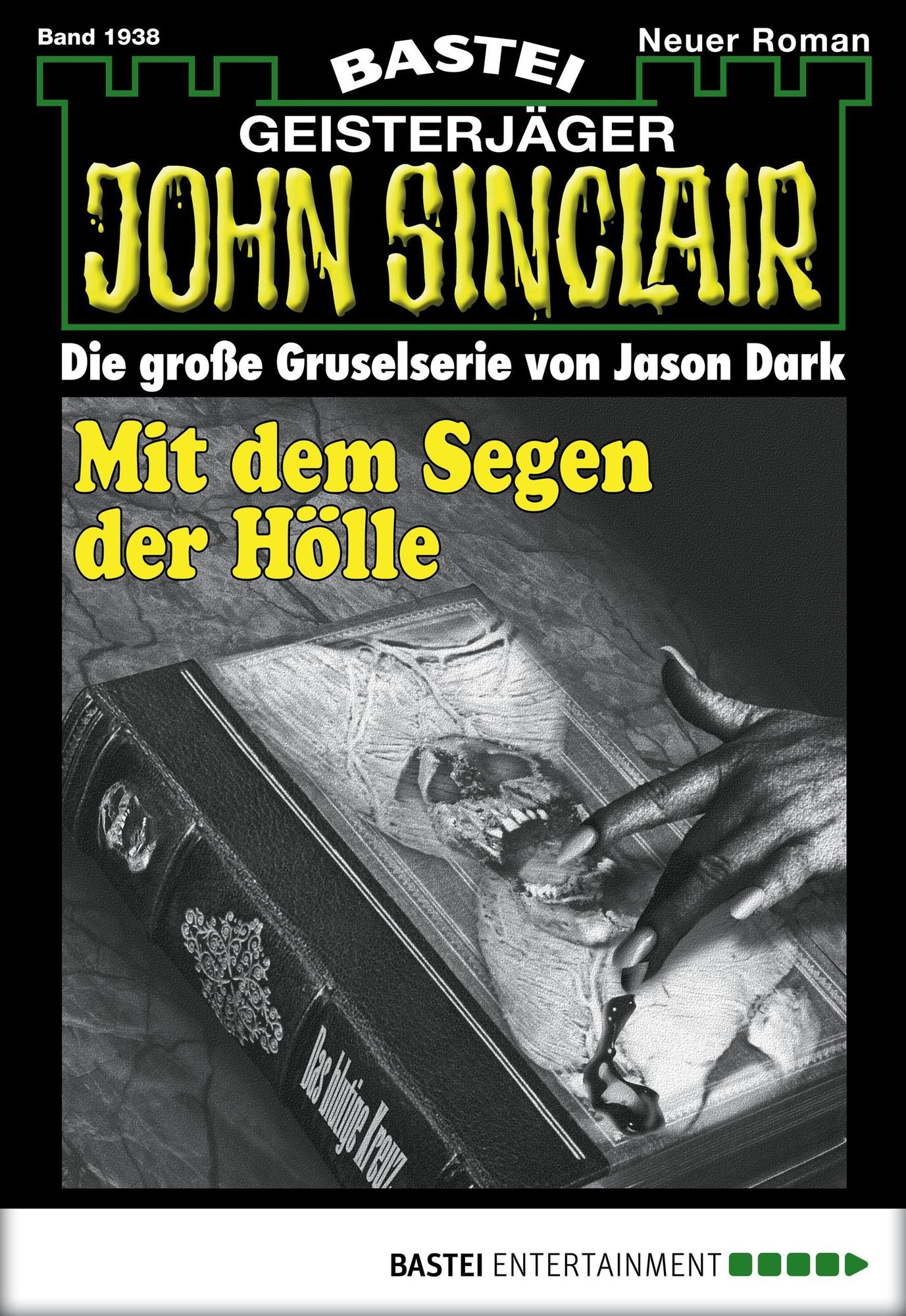 John Sinclair - Folge 1938: Mit dem Segen der Hölle