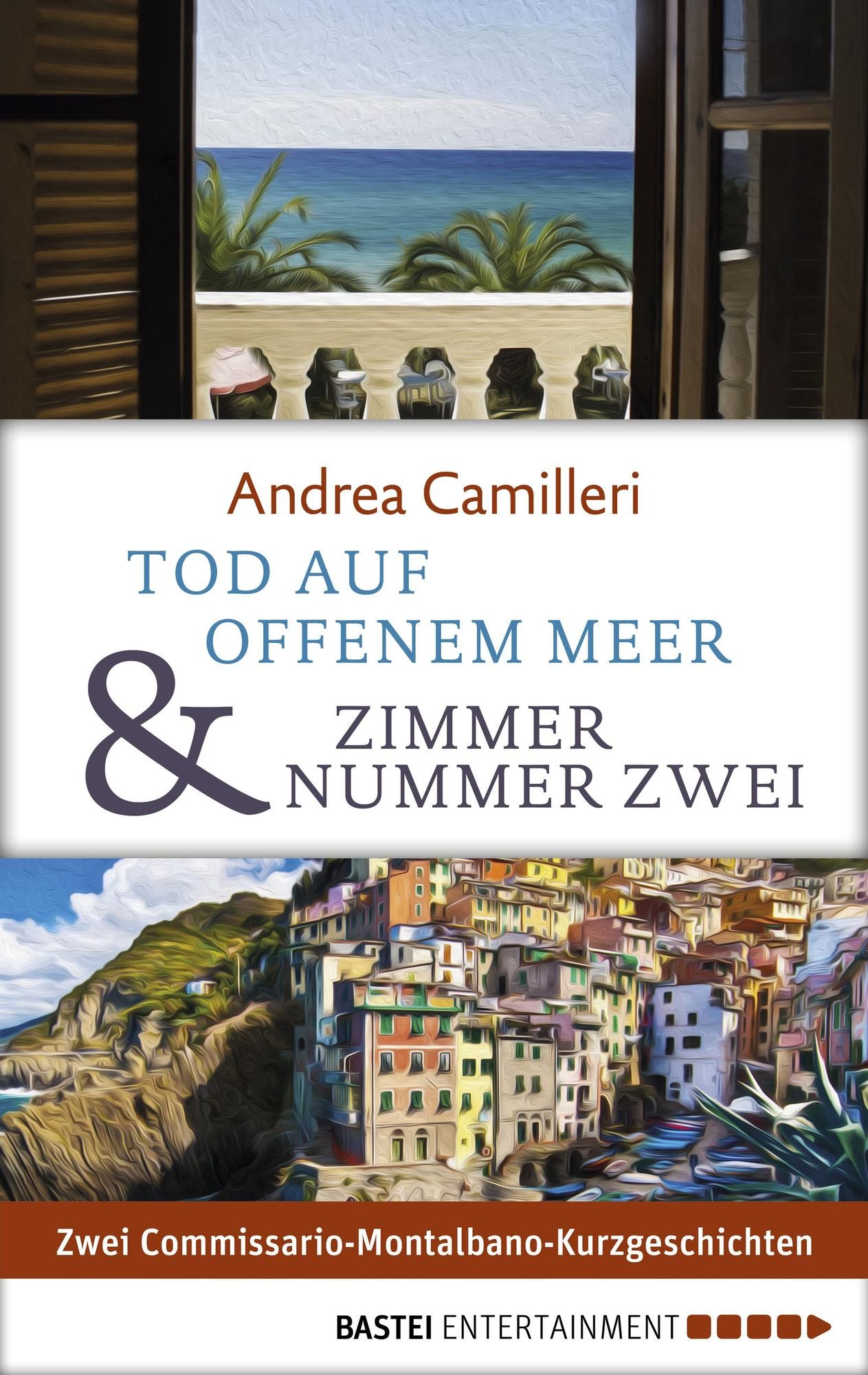Tod auf offenem Meer & Zimmer Nummer zwei: Zwei Commissario-Montalbano-Kurzgeschichten