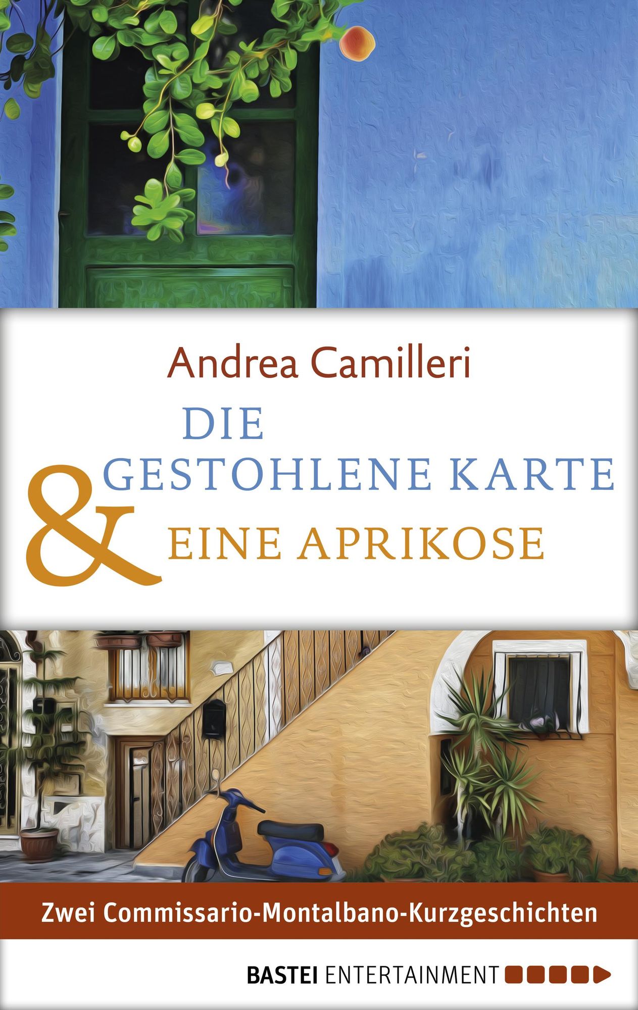 Die gestohlene Karte & Eine Aprikose: Zwei Commissario-Montalbano-Kurzgeschichten
