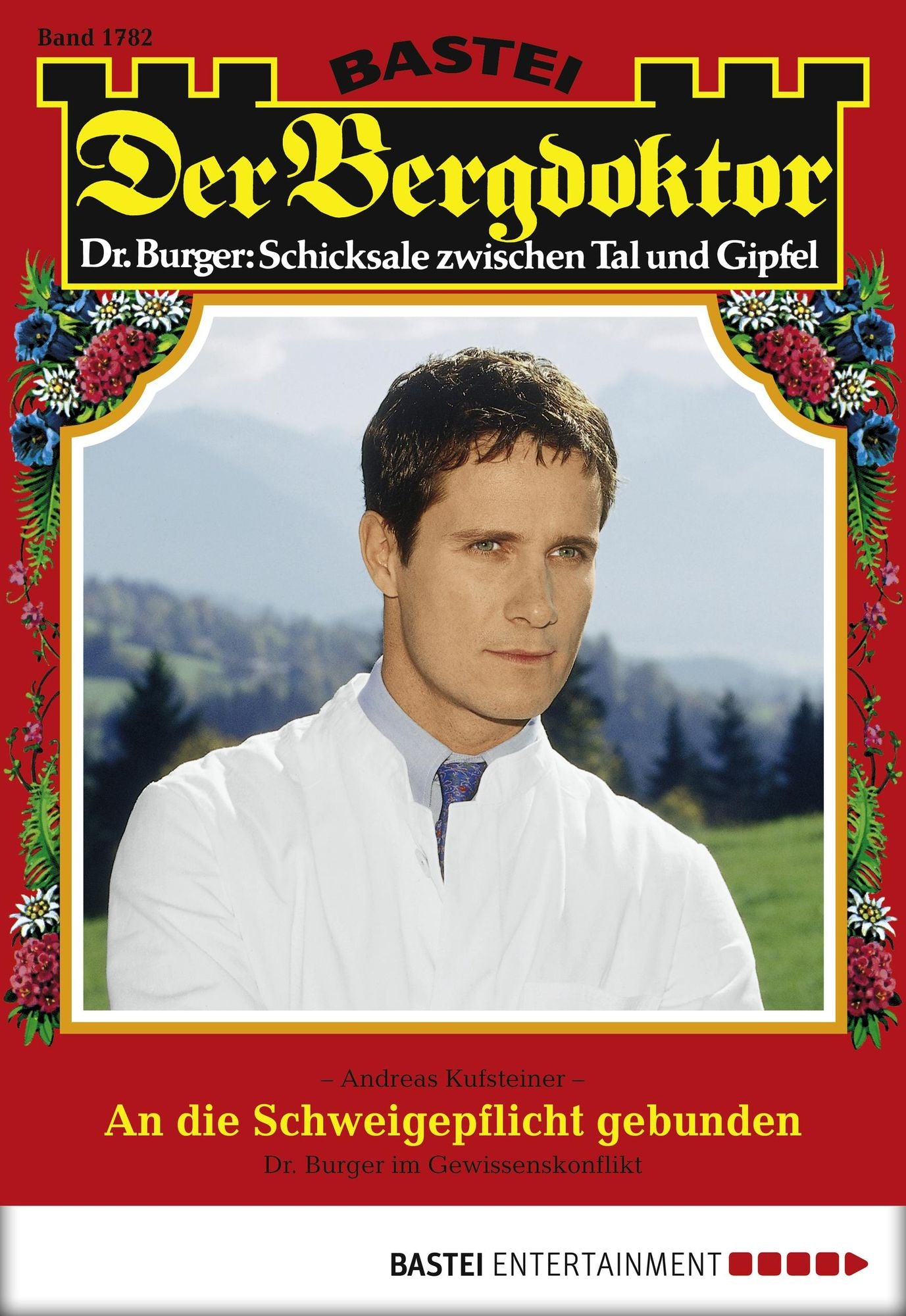 Der Bergdoktor - Folge 1782: An die Schweigepflicht gebunden