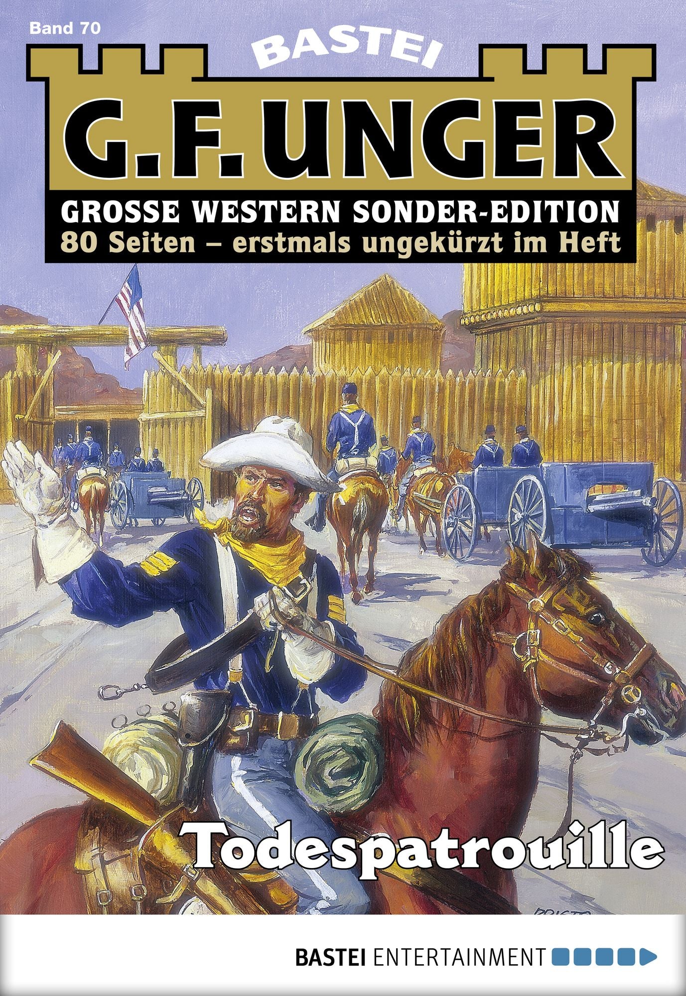 G. F. Unger Sonder-Edition - Folge 070: Todespatrouille
