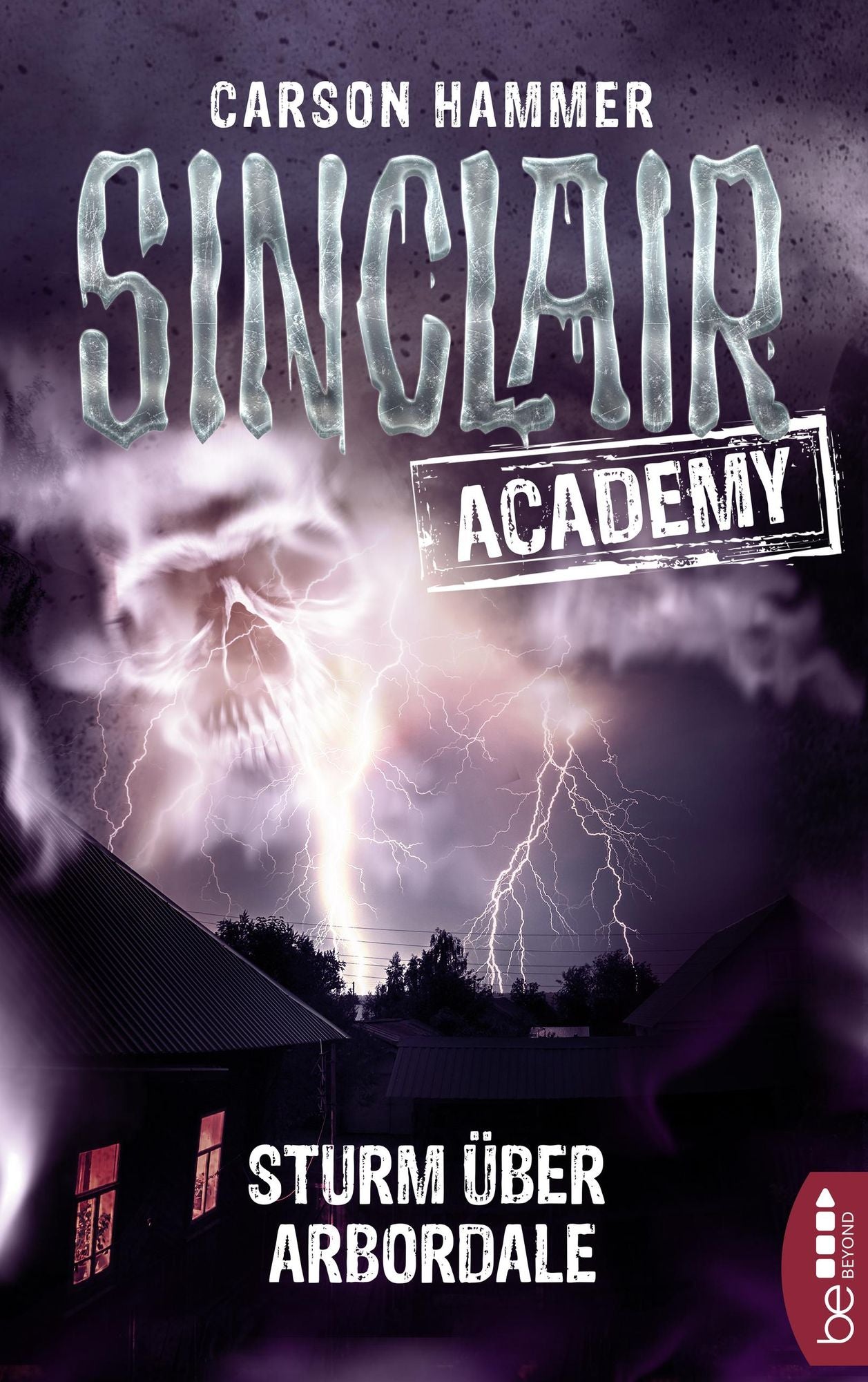 Sinclair Academy - 04: Sturm über Arbordale