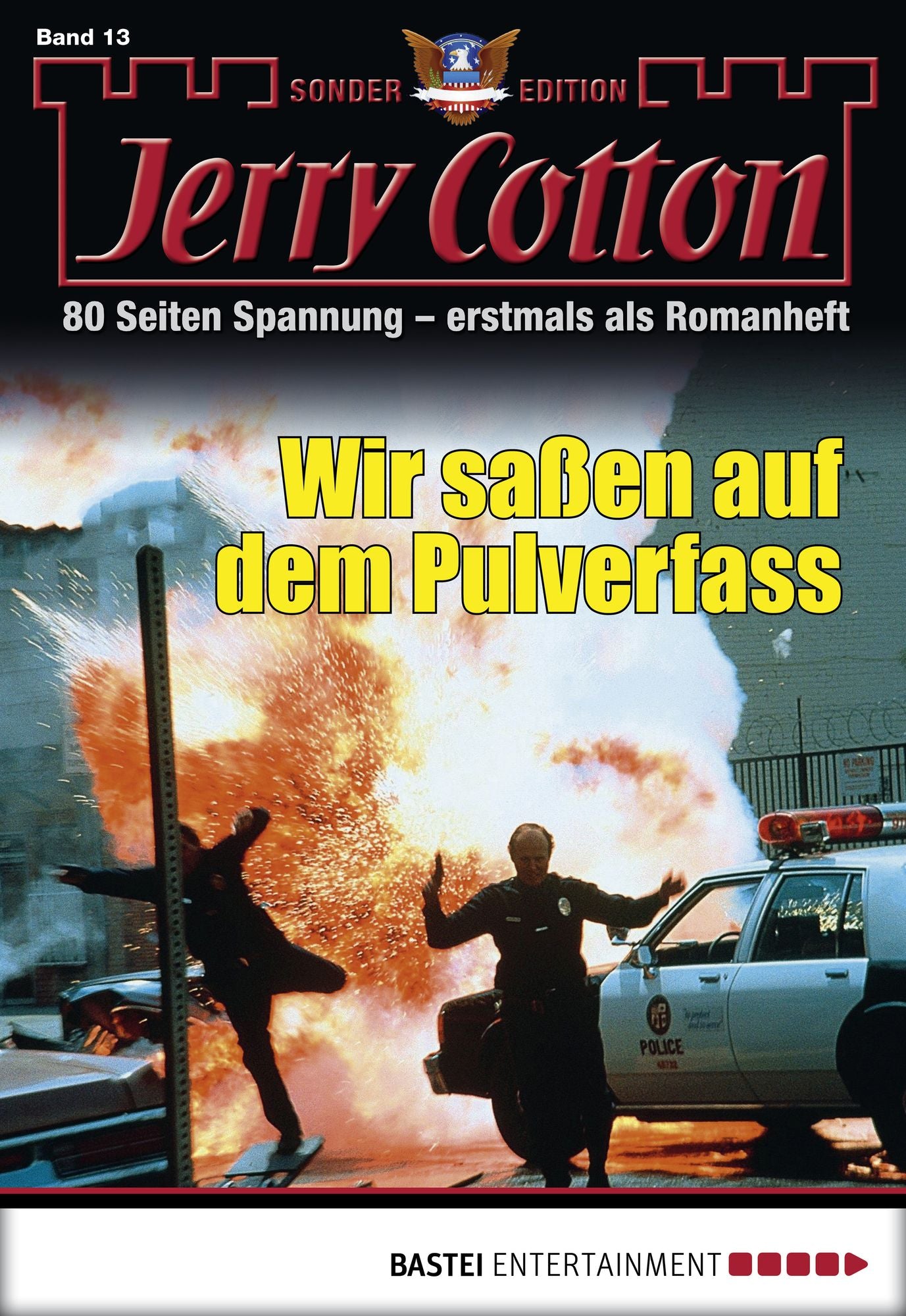 Jerry Cotton Sonder-Edition - Folge 013: Wir saßen auf dem Pulverfass