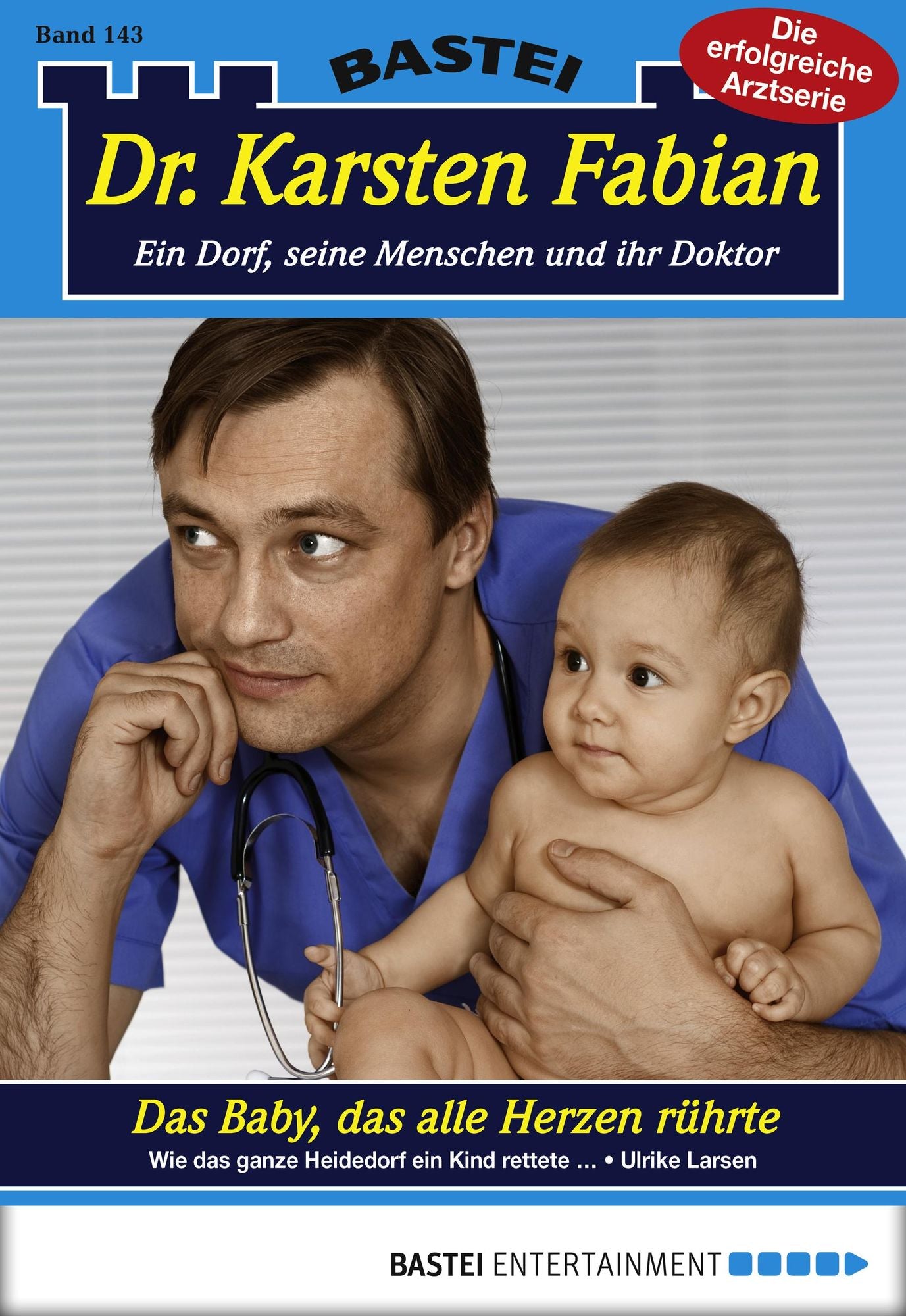 Dr. Karsten Fabian - Folge 143: Das Baby, das alle Herzen rührte