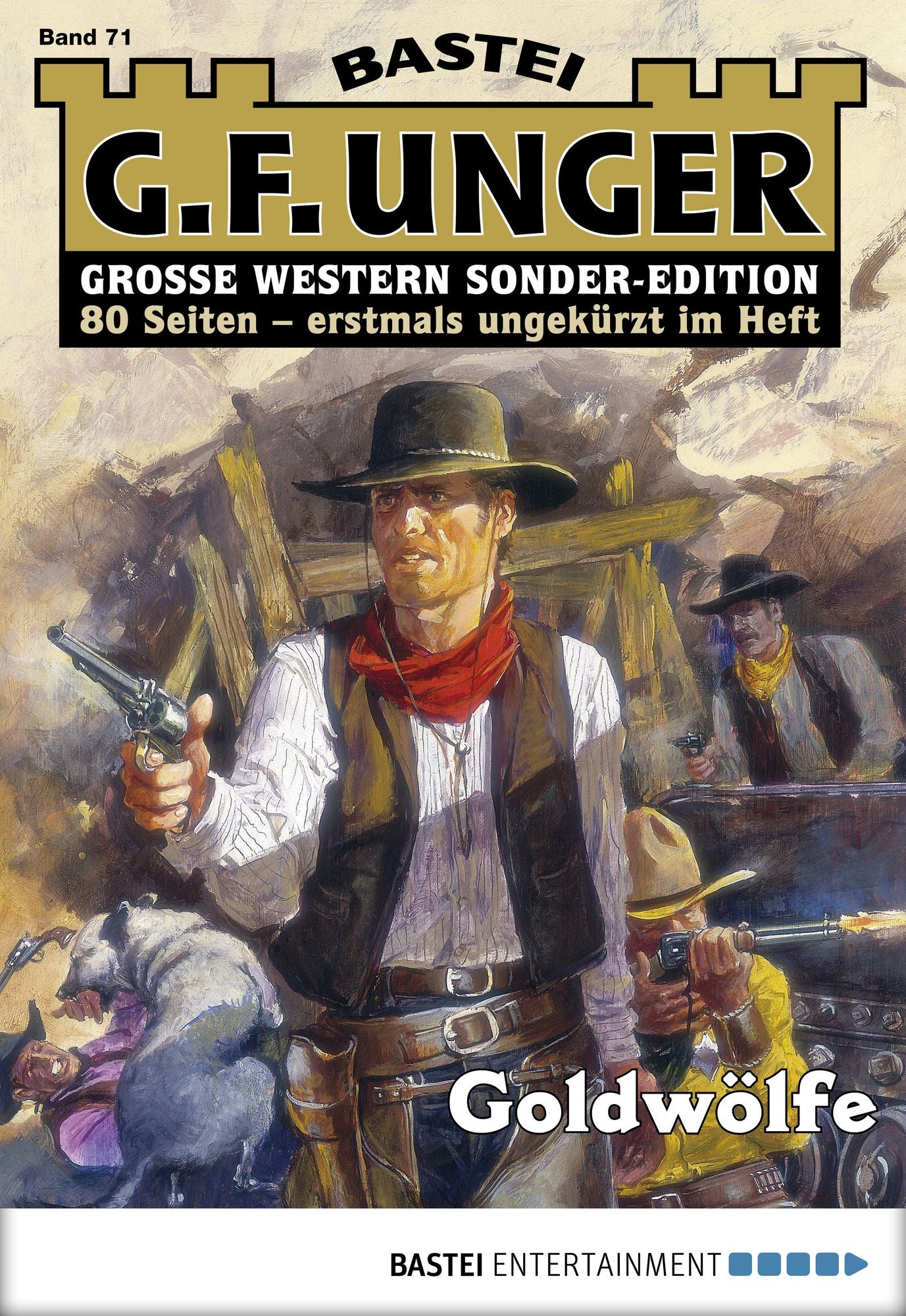 G. F. Unger Sonder-Edition - Folge 071: Goldwölfe