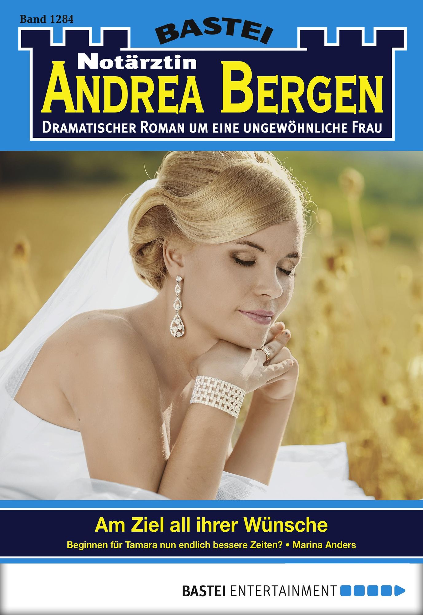 Notärztin Andrea Bergen - Folge 1284: Am Ziel ihrer Wünsche