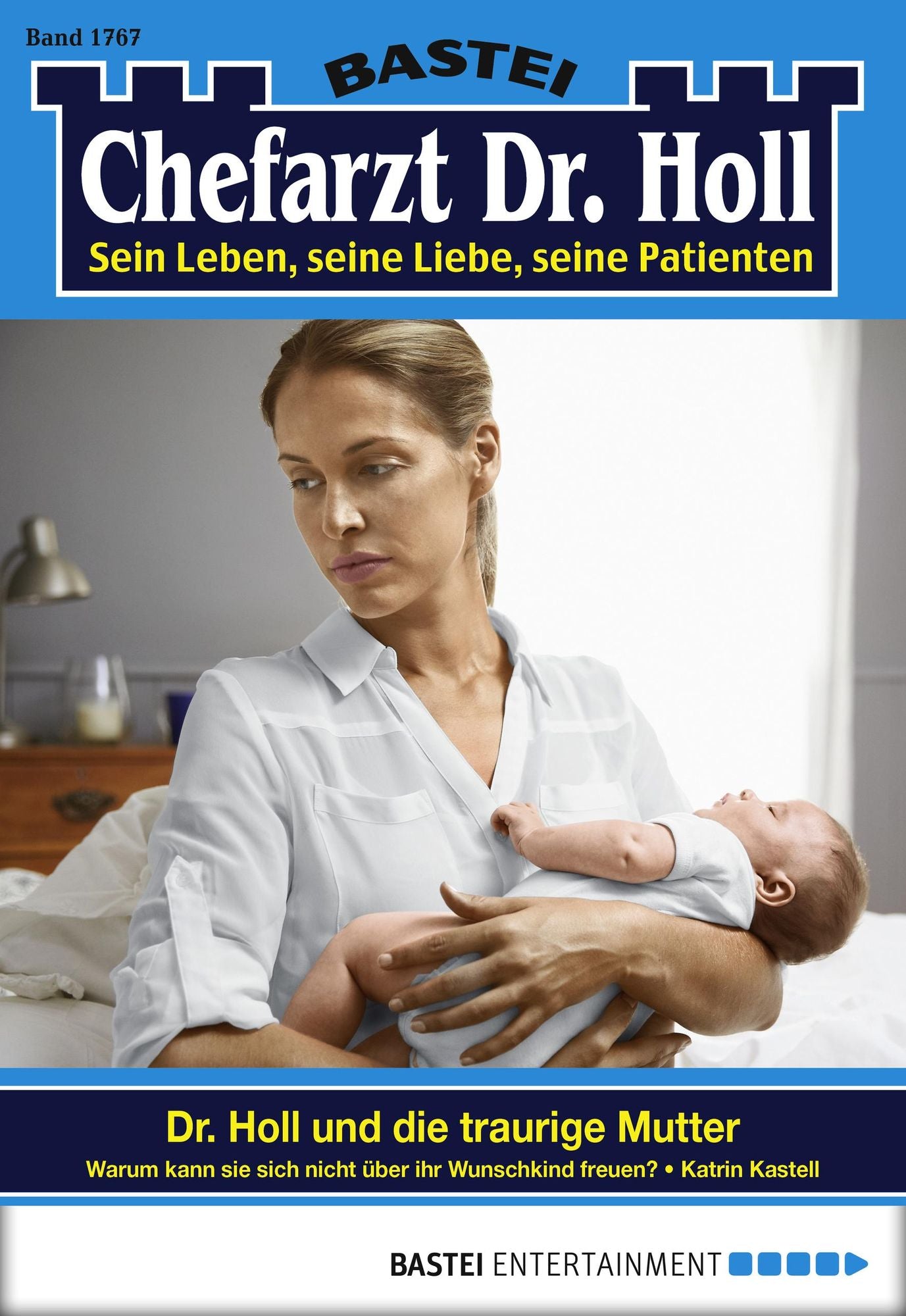 Dr. Holl - Folge 1767: Dr. Holl und die traurige Mutter