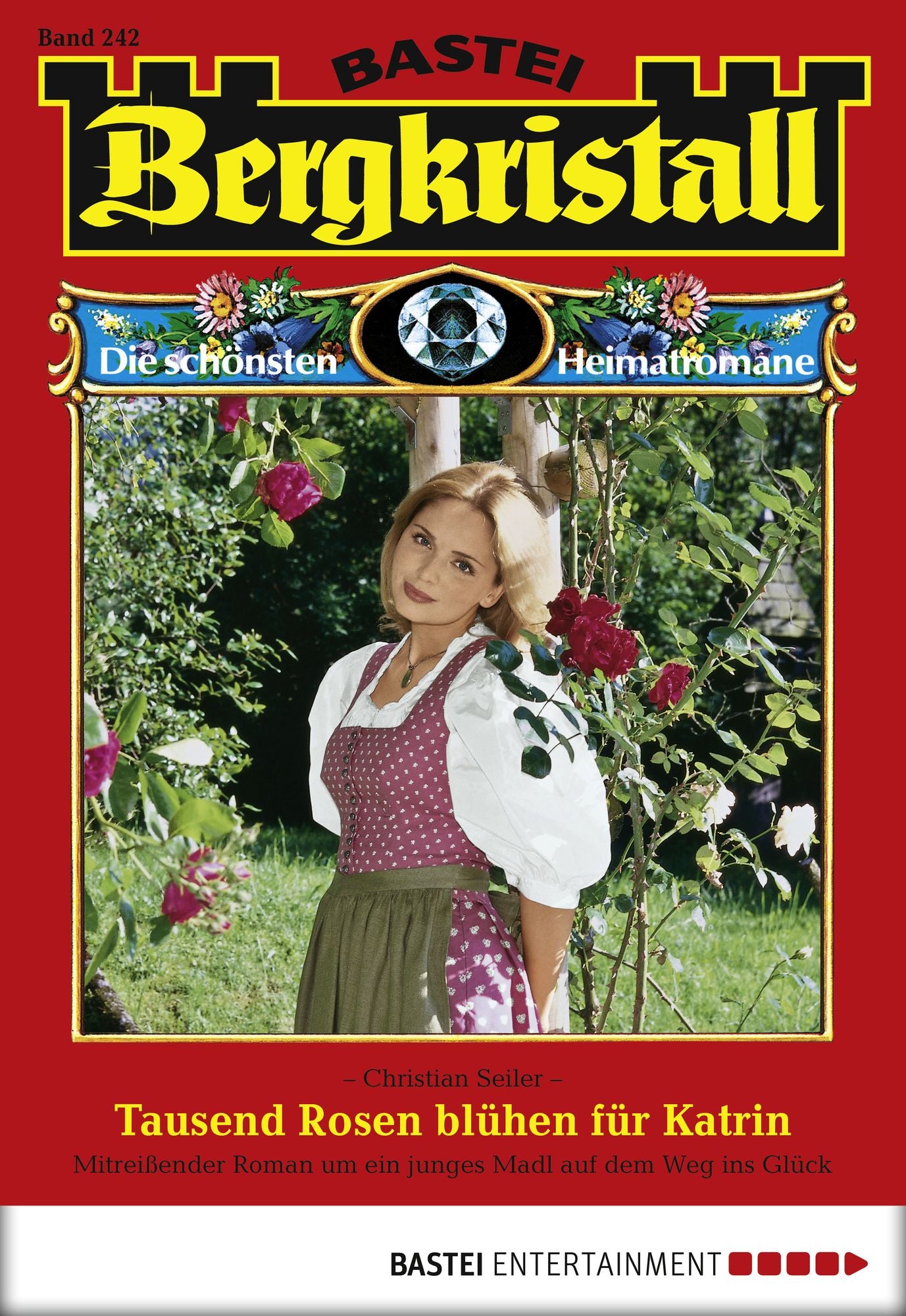 Bergkristall - Folge 242: Tausend Rosen blühen für Katrin
