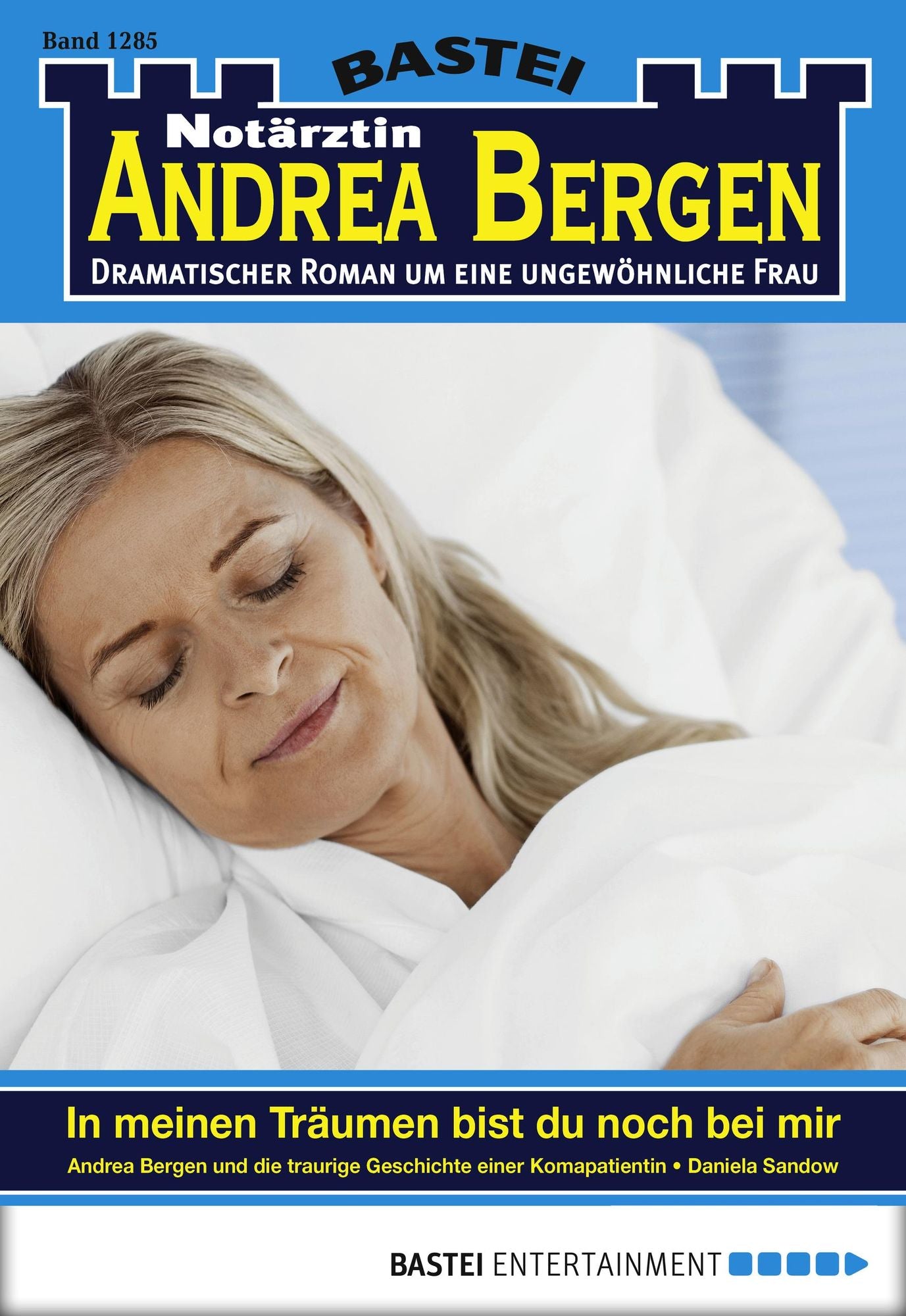Notärztin Andrea Bergen - Folge 1285: In meinen Träumen bist du noch bei mir