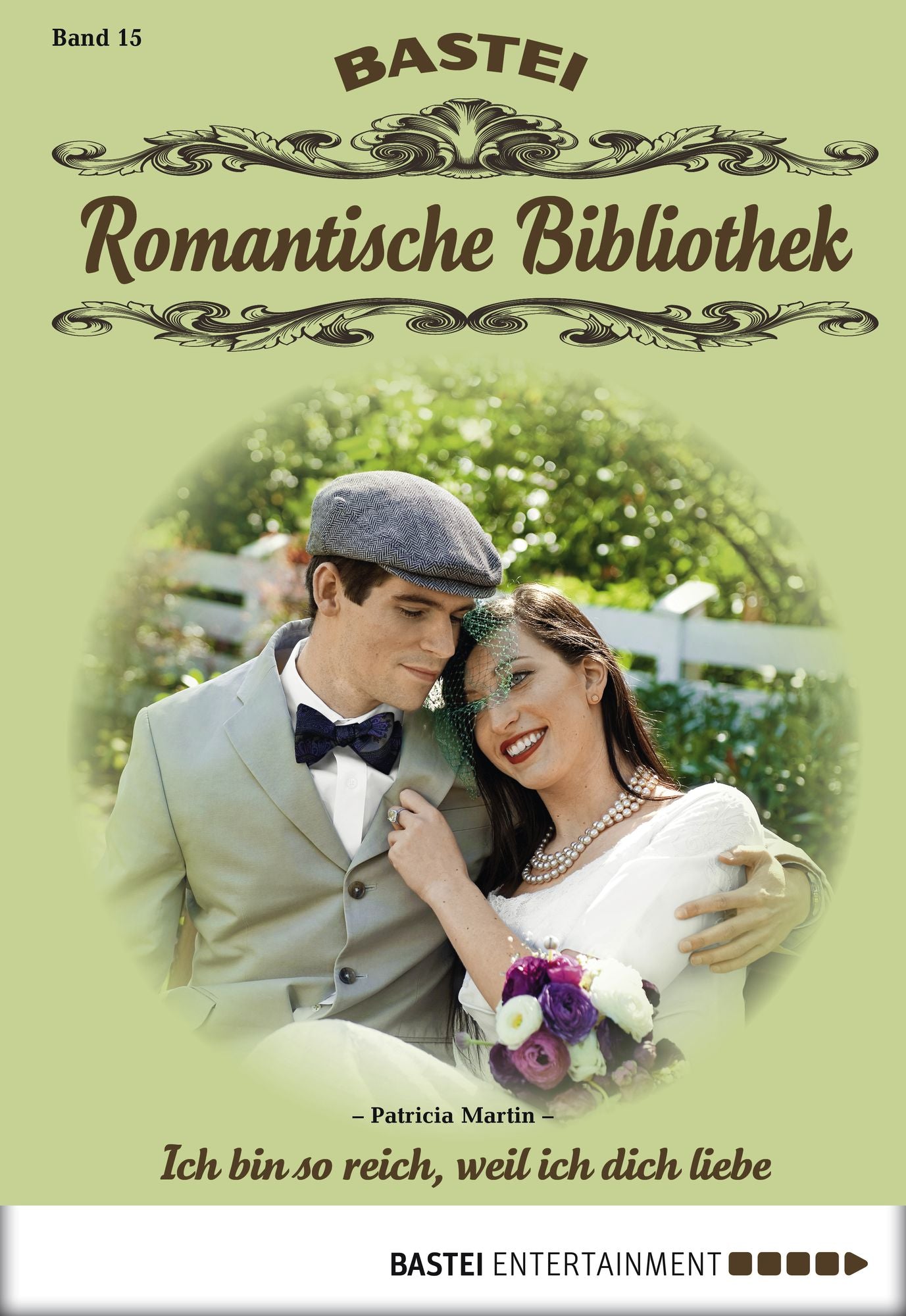 Romantische Bibliothek - Folge 15: Ich bin so reich, weil ich dich liebe