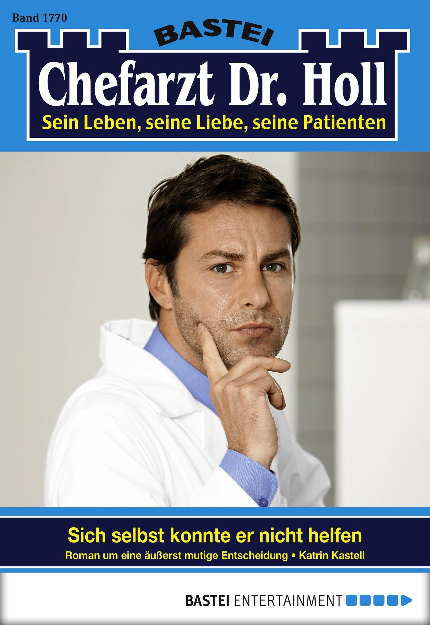 Dr. Holl - Folge 1770: Sich selbst konnte er nicht helfen
