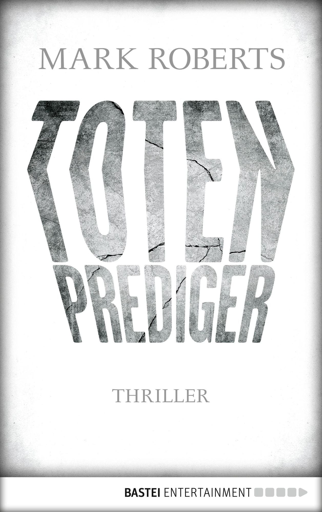 Totenprediger: Thriller
