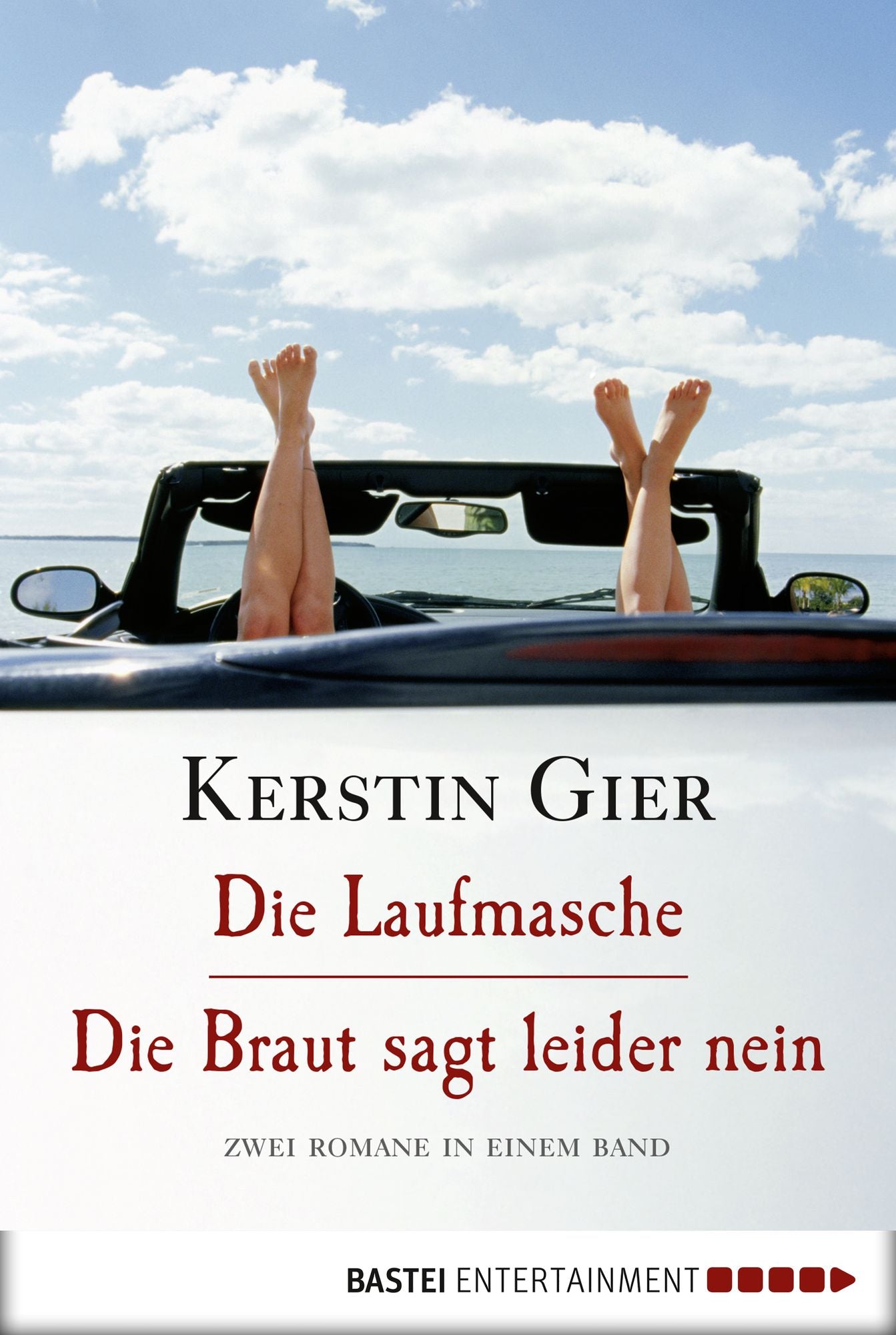 Die Laufmasche/Die Braut sagt leider nein: Zwei Romane in einem Band