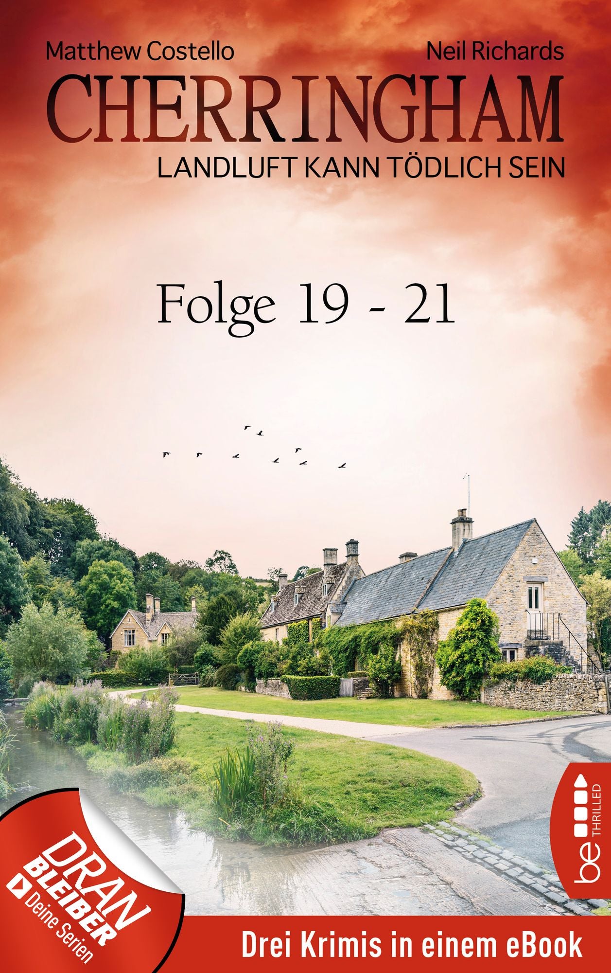 Cherringham Sammelband VII - Folge 19-21: Landluft kann tödlich sein