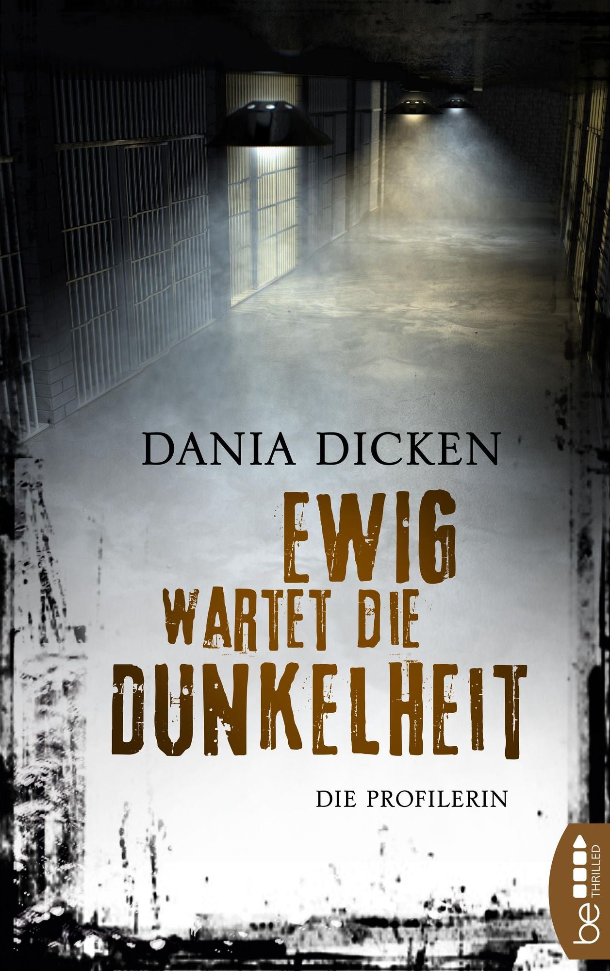 Ewig wartet die Dunkelheit: Die Profilerin