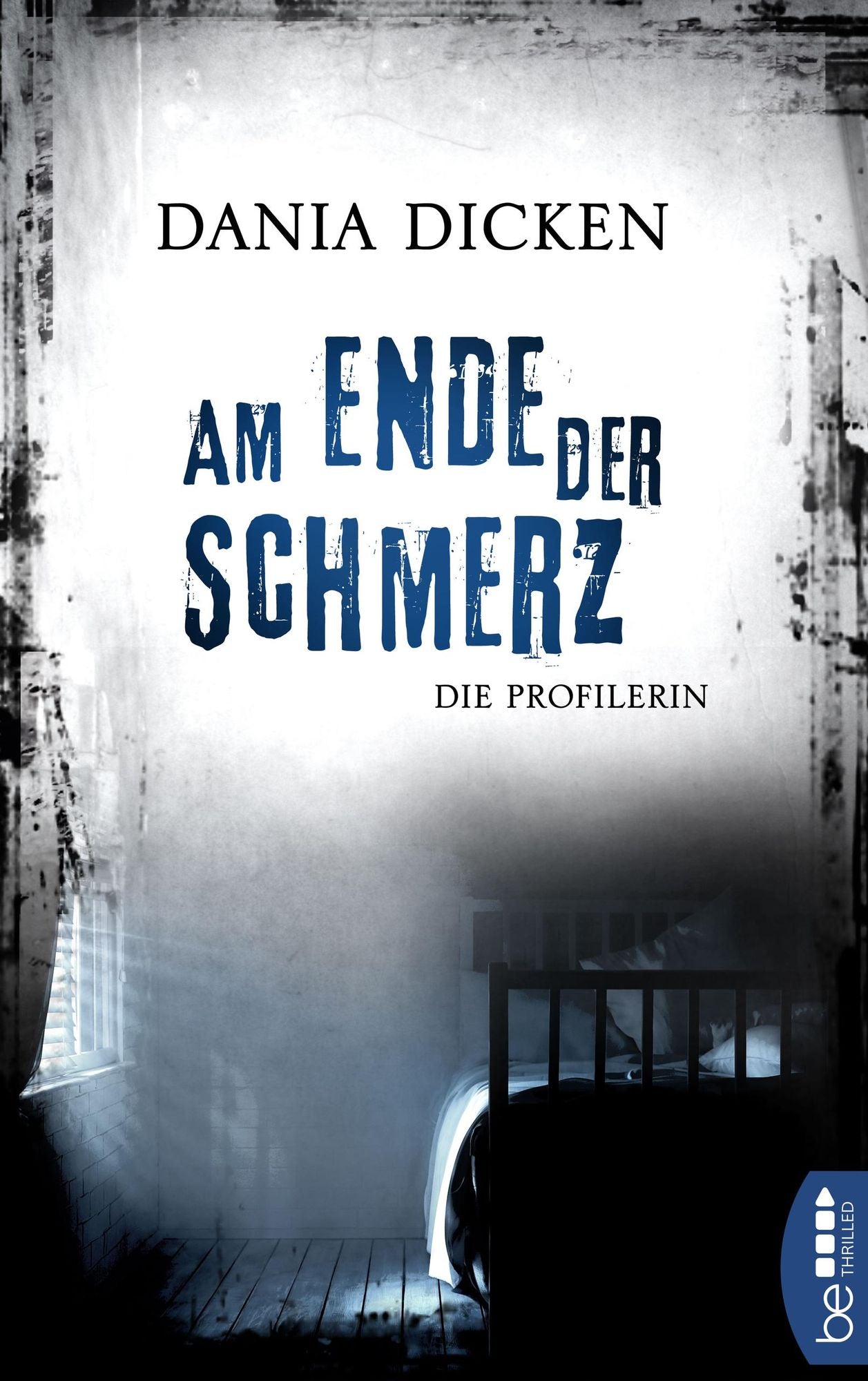 Am Ende der Schmerz: Die Profilerin
