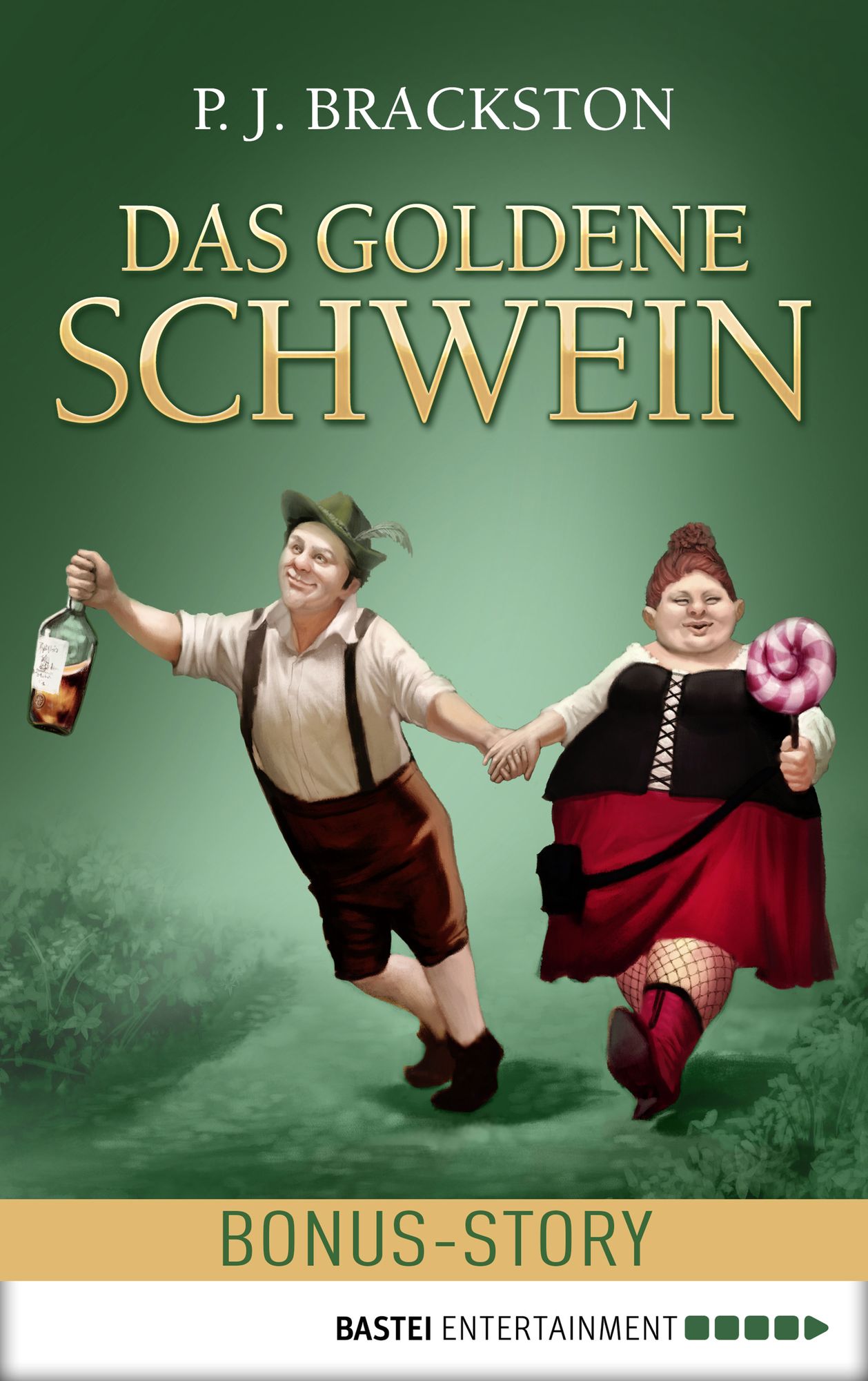 Das goldene Schwein: Bonus-Story