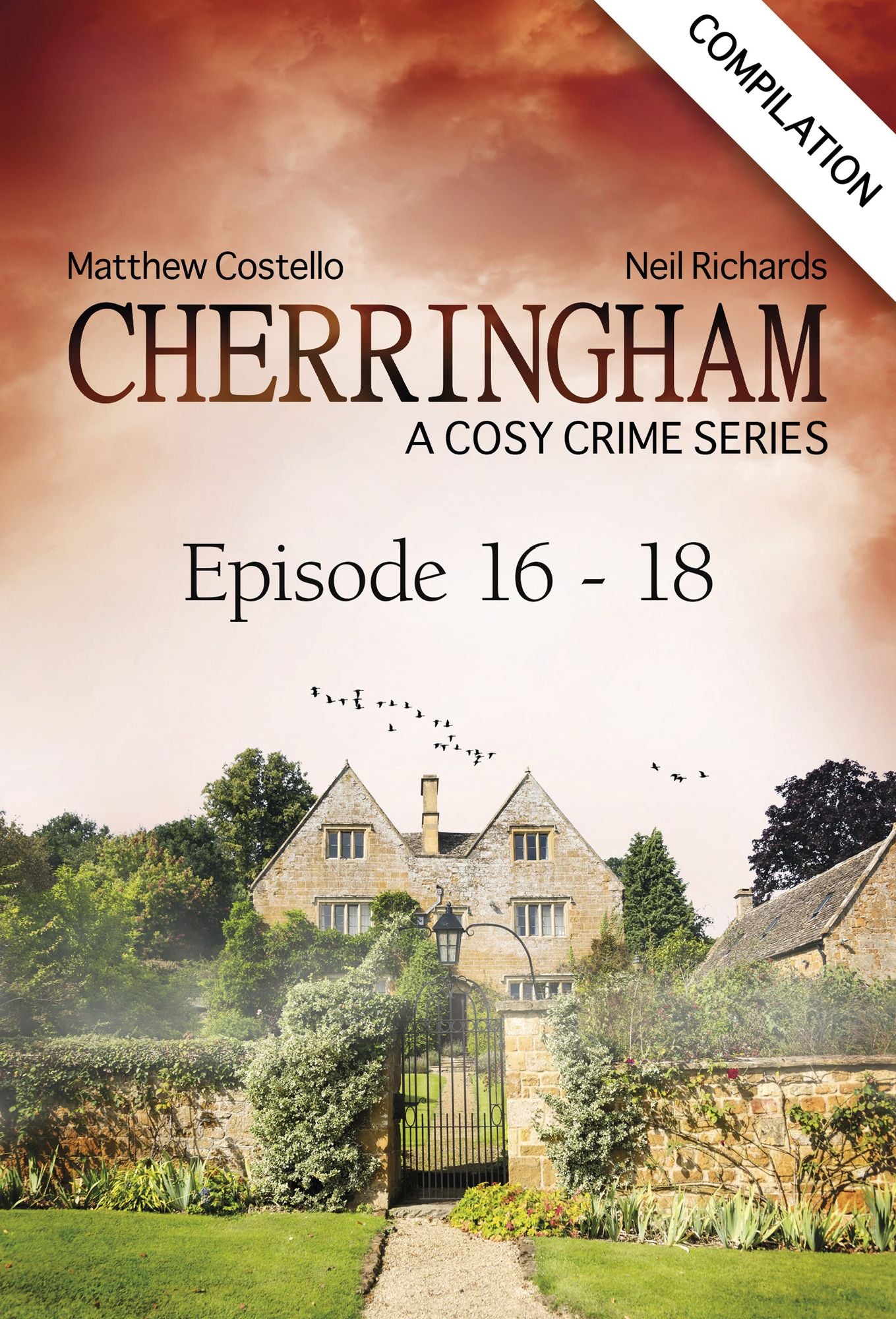 Cherringham - Episode 16 - 18: A Cosy Crime Series Compilation
