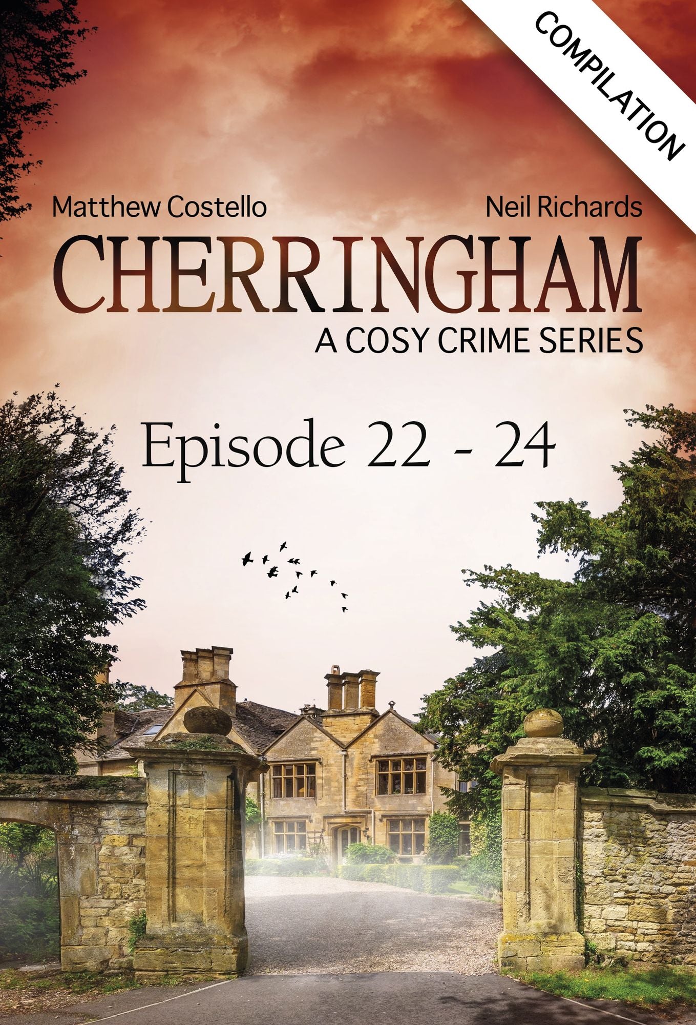 Cherringham - Episode 22 - 24: A Cosy Crime Series Compilation