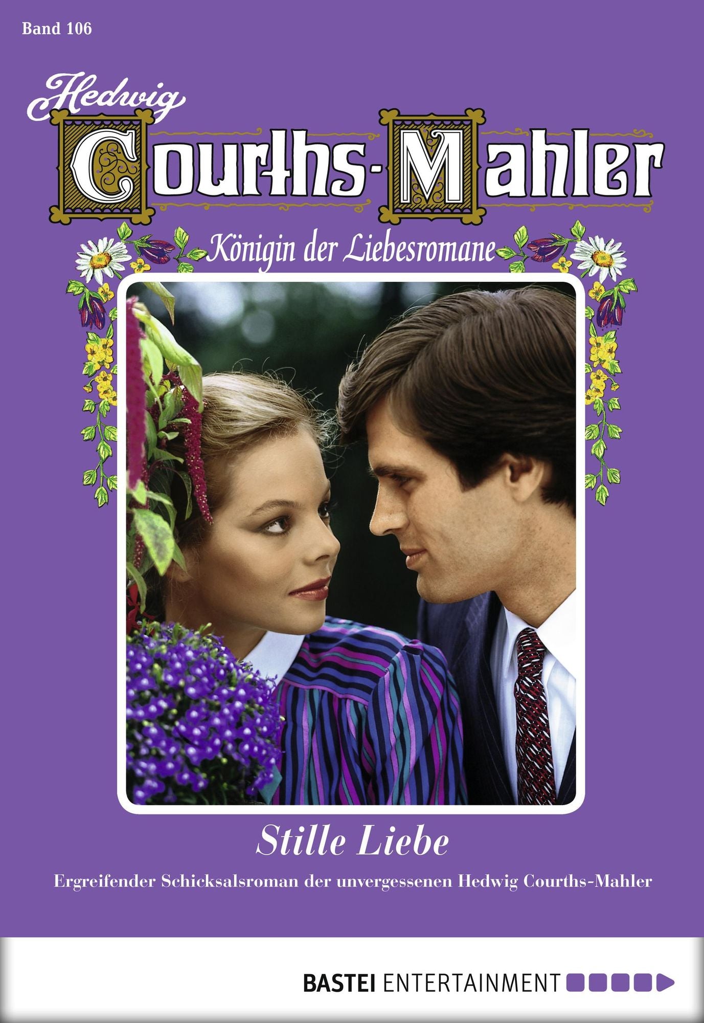 Hedwig Courths-Mahler - Folge 106: Stille Liebe