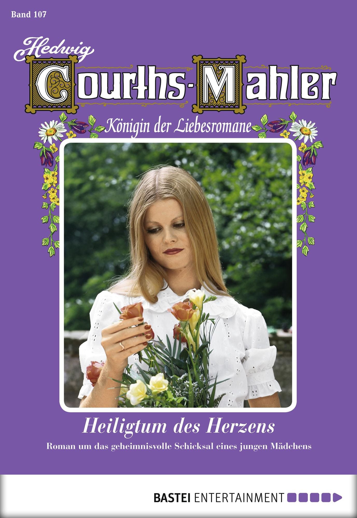 Hedwig Courths-Mahler - Folge 107: Heiligtum des Herzens