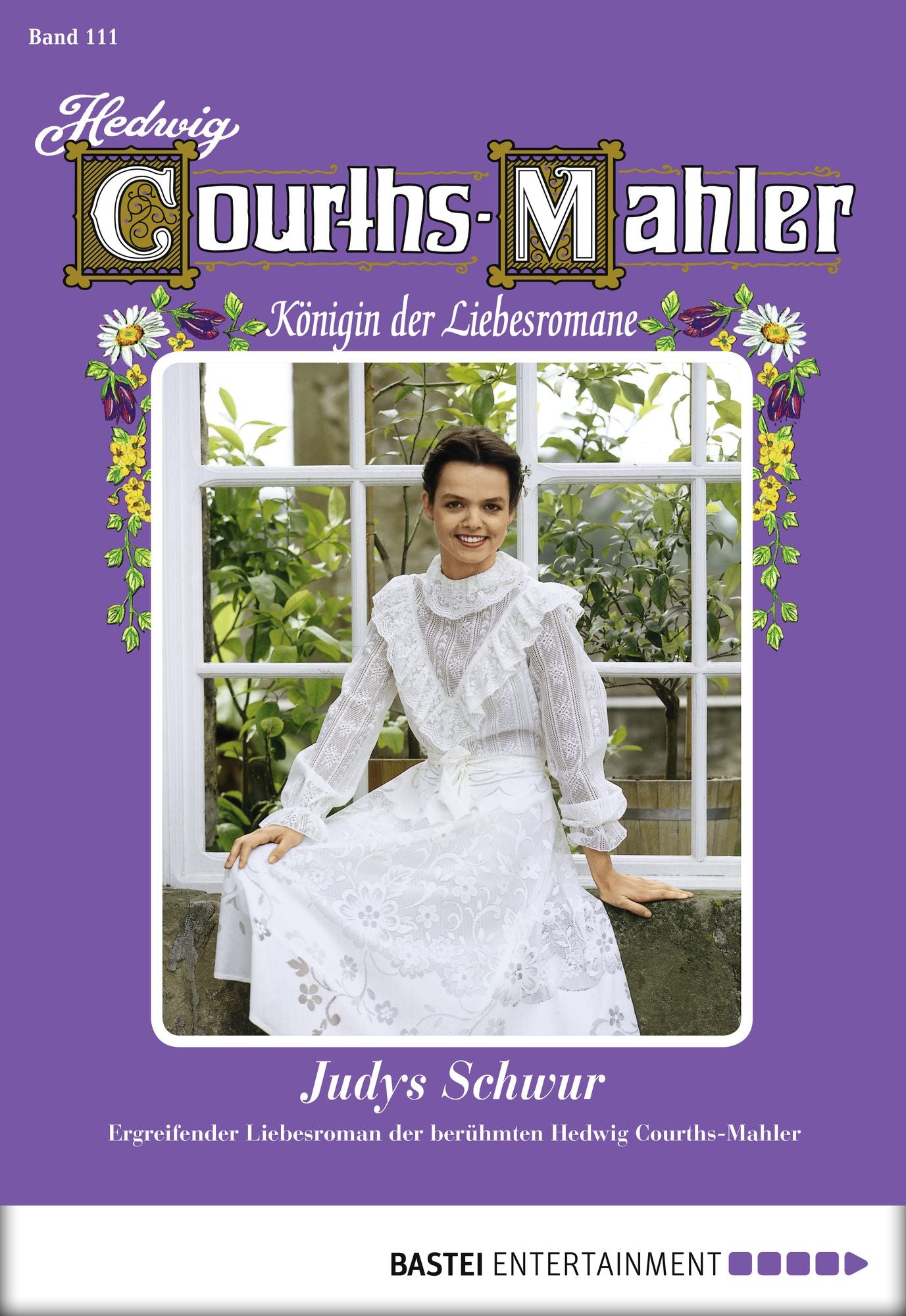 Hedwig Courths-Mahler - Folge 111: Judys Schwur