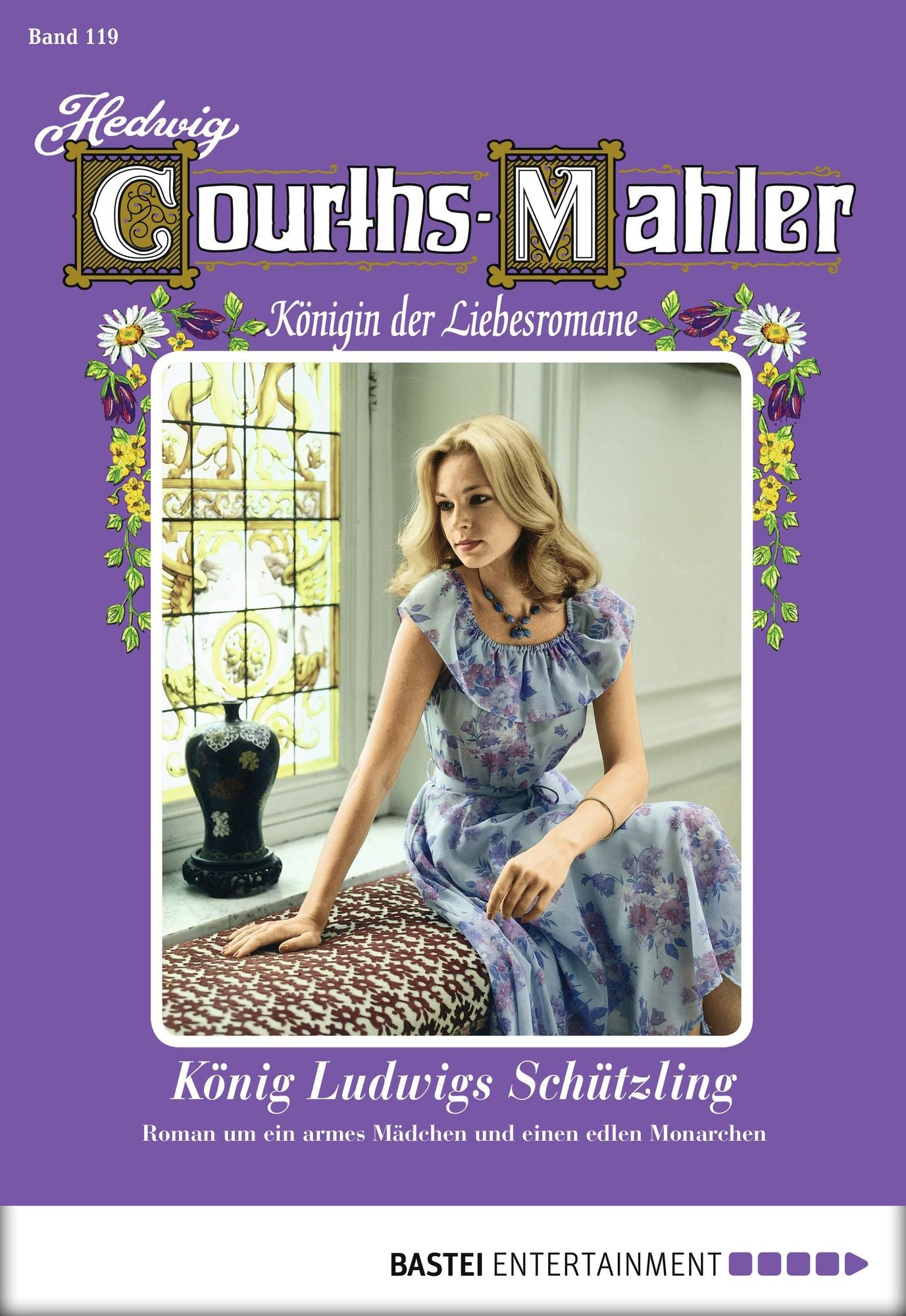 Hedwig Courths-Mahler - Folge 119: König Ludwigs Schützling
