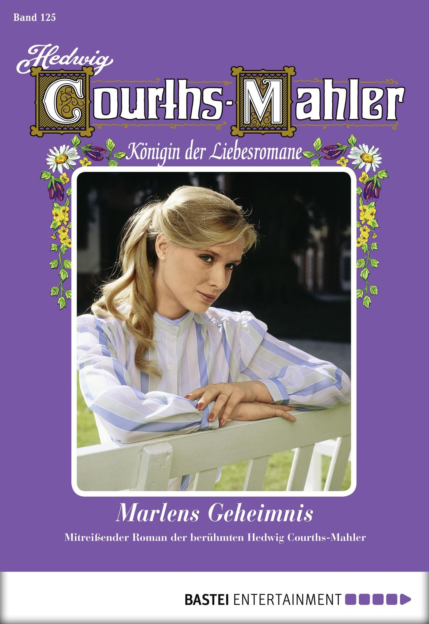 Hedwig Courths-Mahler - Folge 125: Marlens Geheimnis