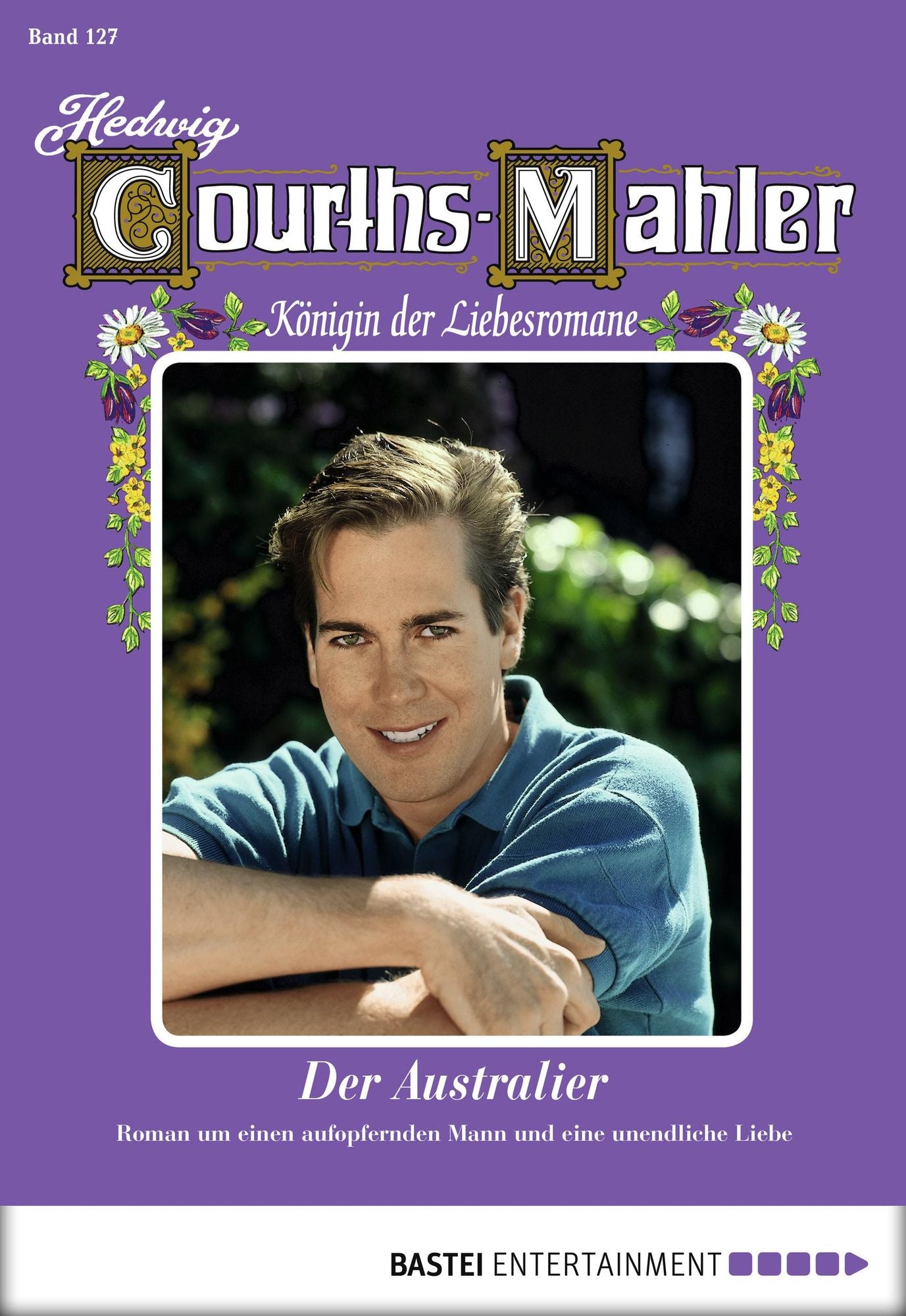Hedwig Courths-Mahler - Folge 127: Der Australier