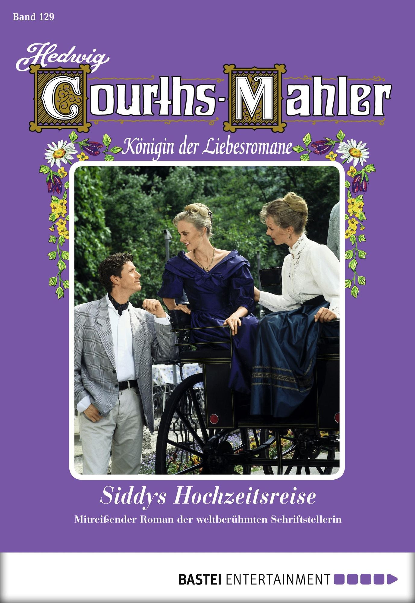 Hedwig Courths-Mahler - Folge 129: Siddys Hochzeitsreise