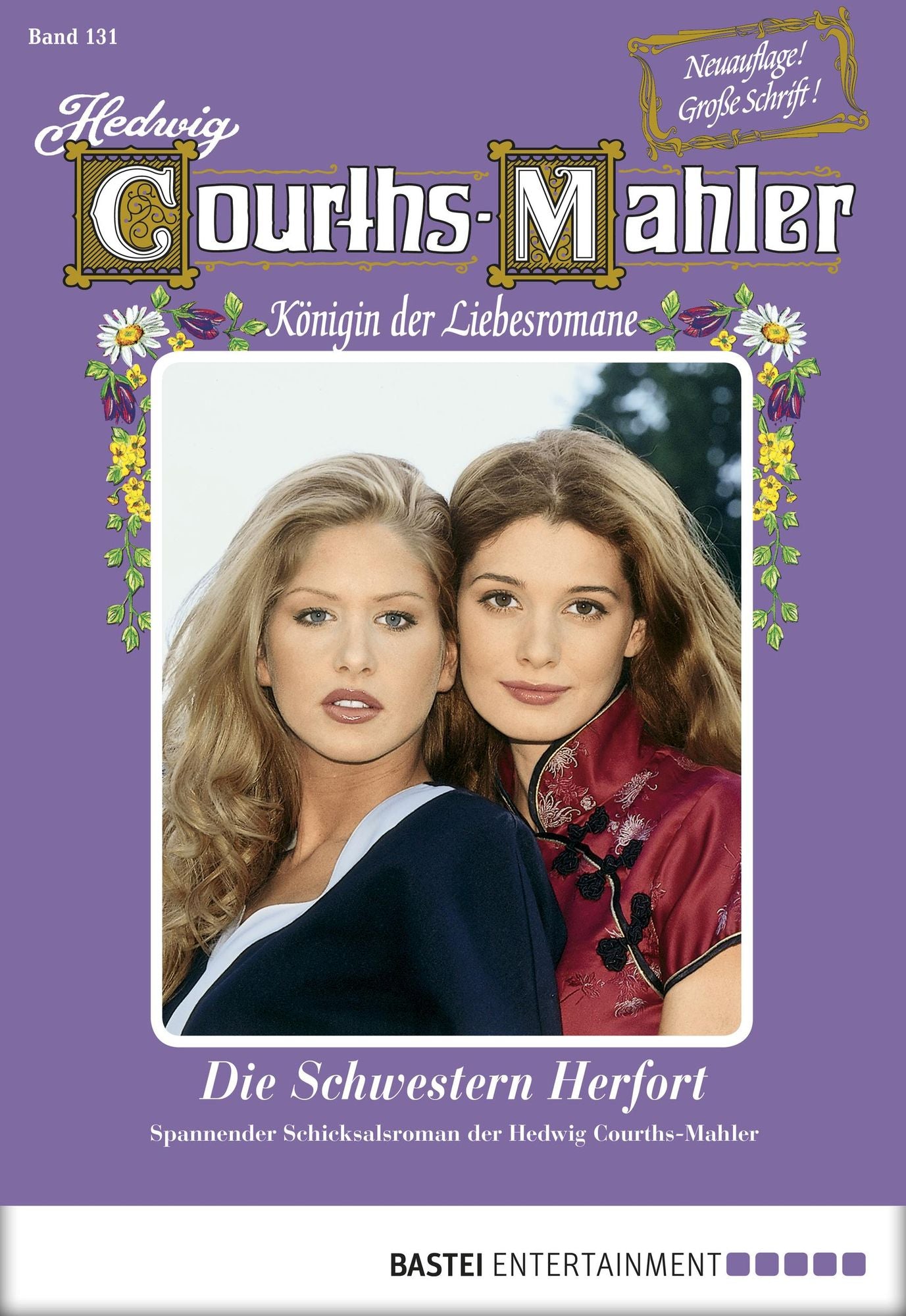 Hedwig Courths-Mahler - Folge 131: Die Schwestern Herfort