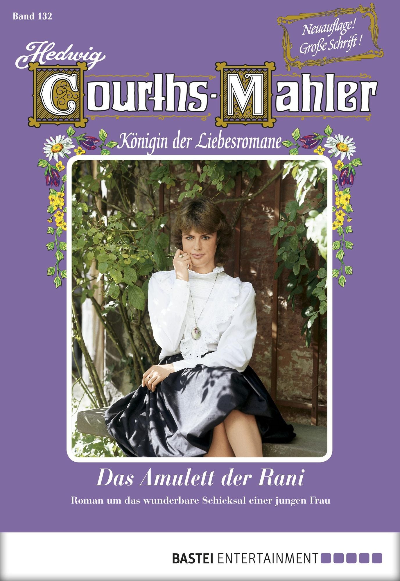 Hedwig Courths-Mahler - Folge 132: Das Amulett der Rani