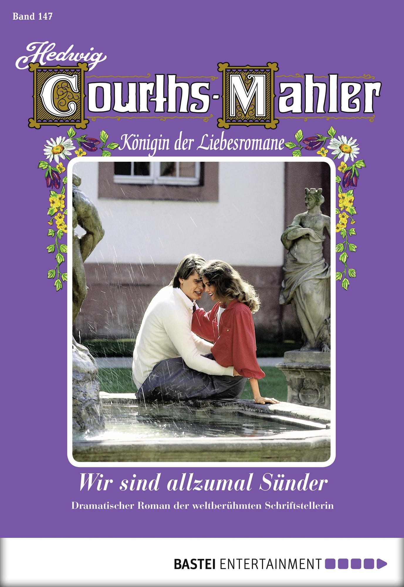 Hedwig Courths-Mahler - Folge 147: Wir sind allezumal Sünder