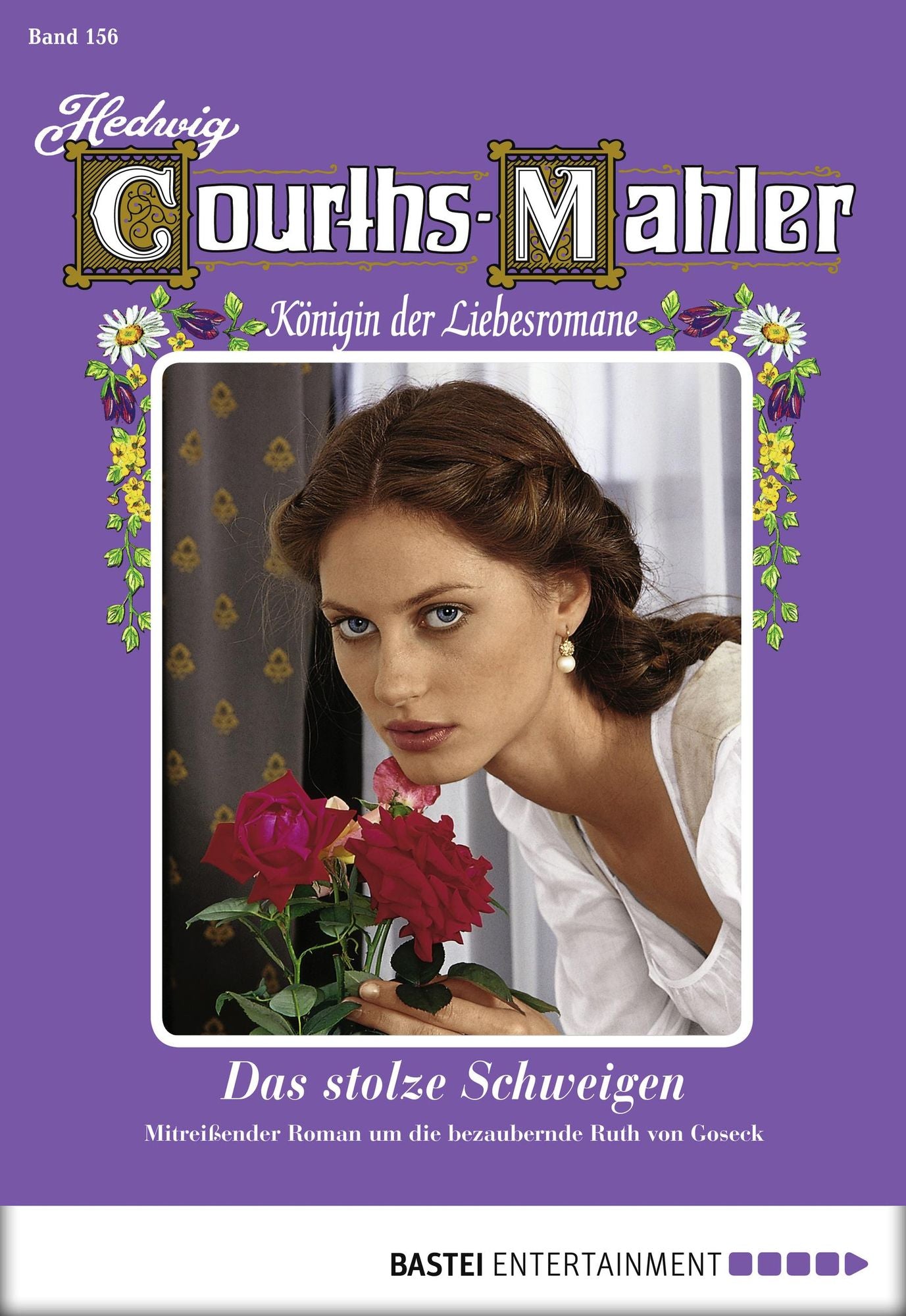 Hedwig Courths-Mahler - Folge 156: Das stolze Schweigen