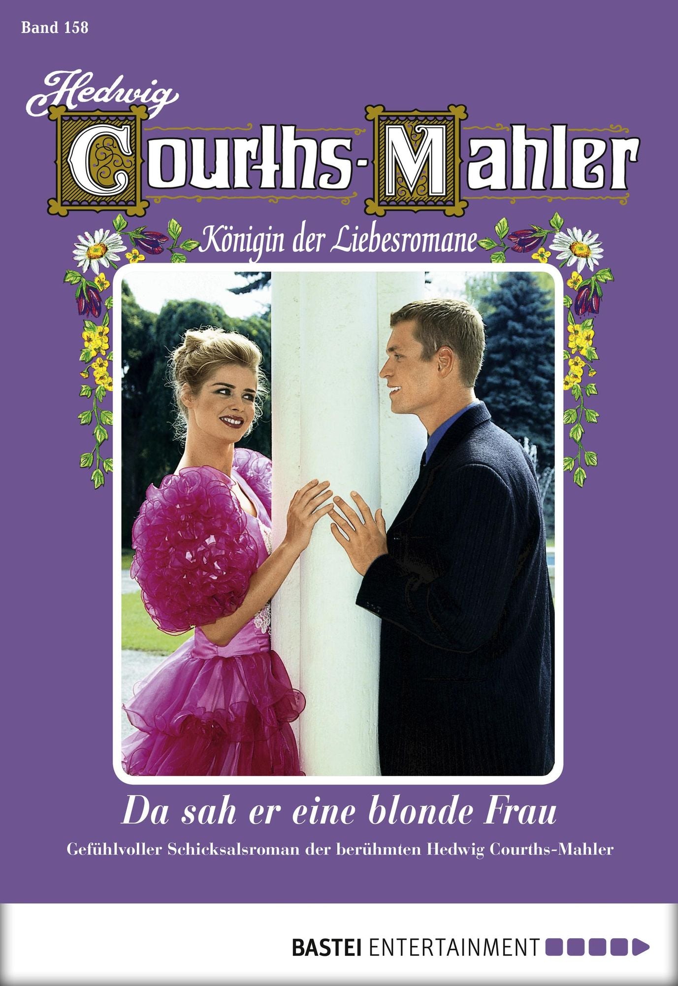 Hedwig Courths-Mahler - Folge 158: Da sah er eine blonde Frau