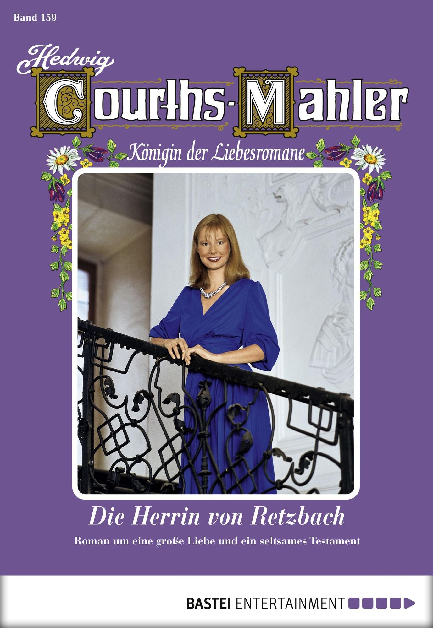Hedwig Courths-Mahler - Folge 159: Die Herrin von Retzbach