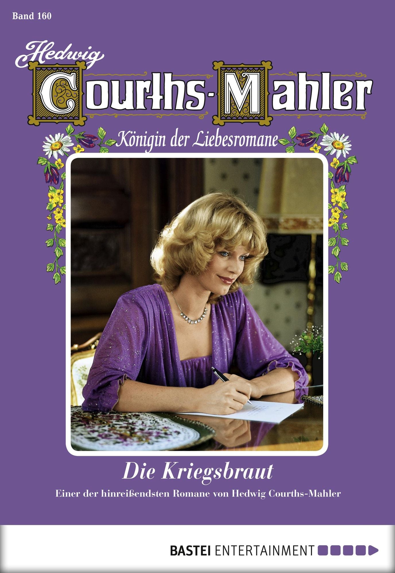 Hedwig Courths-Mahler - Folge 160: Die Kriegsbraut